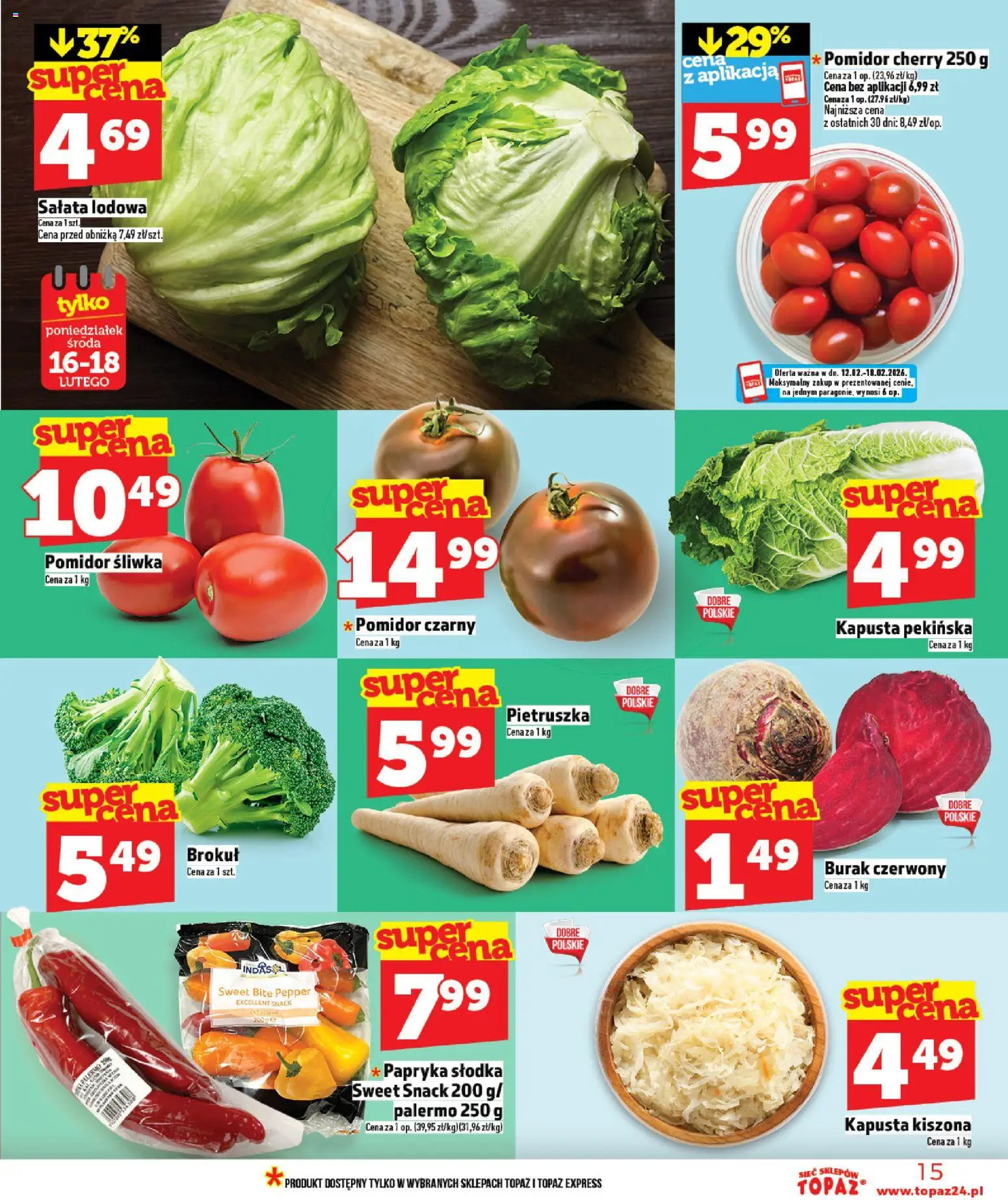 Topaz Gazetka - Ceny małe na stałe od 12.02.2026 | Strona: 15 | Produkty: Burak, Kapusta pekińska, Kapusta kiszona, Papryka