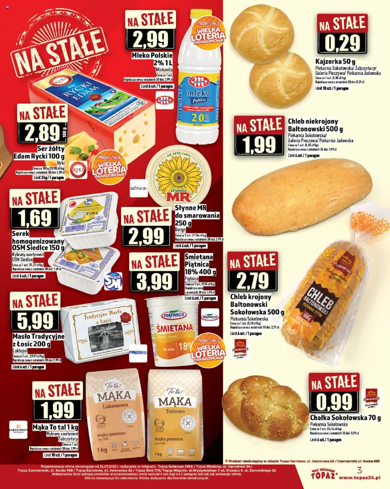 Topaz Gazetka - Ceny małe na stałe od 28.08.2025 | Strona: 3 | Produkty: Serek, Chleb krojony, Piekarnia, Śmietana