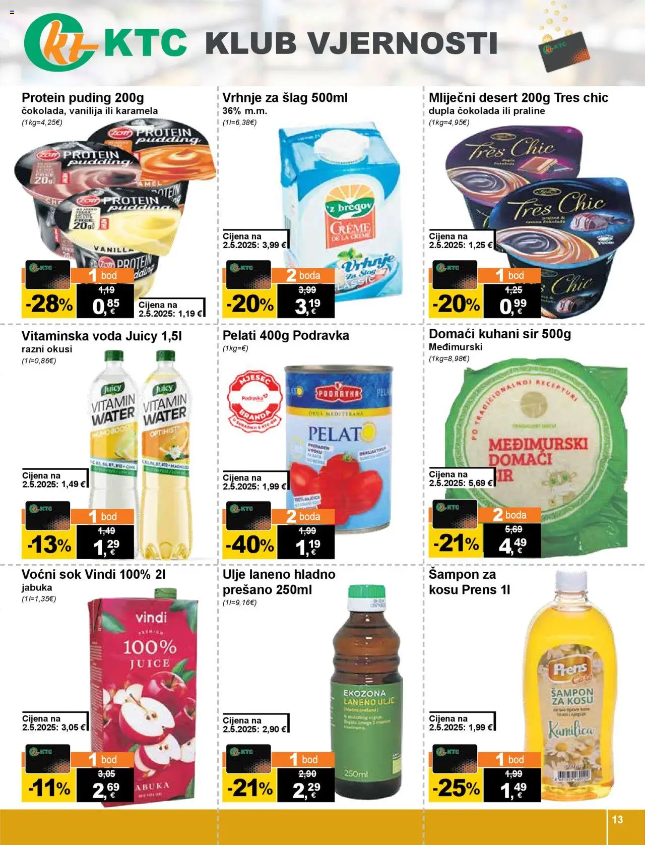 KTC katalog | vrijedi od 05.06.2025 | Stranica: 13 | Proizvodi: Praline, Šampon, Ulje za kosu, Podravka