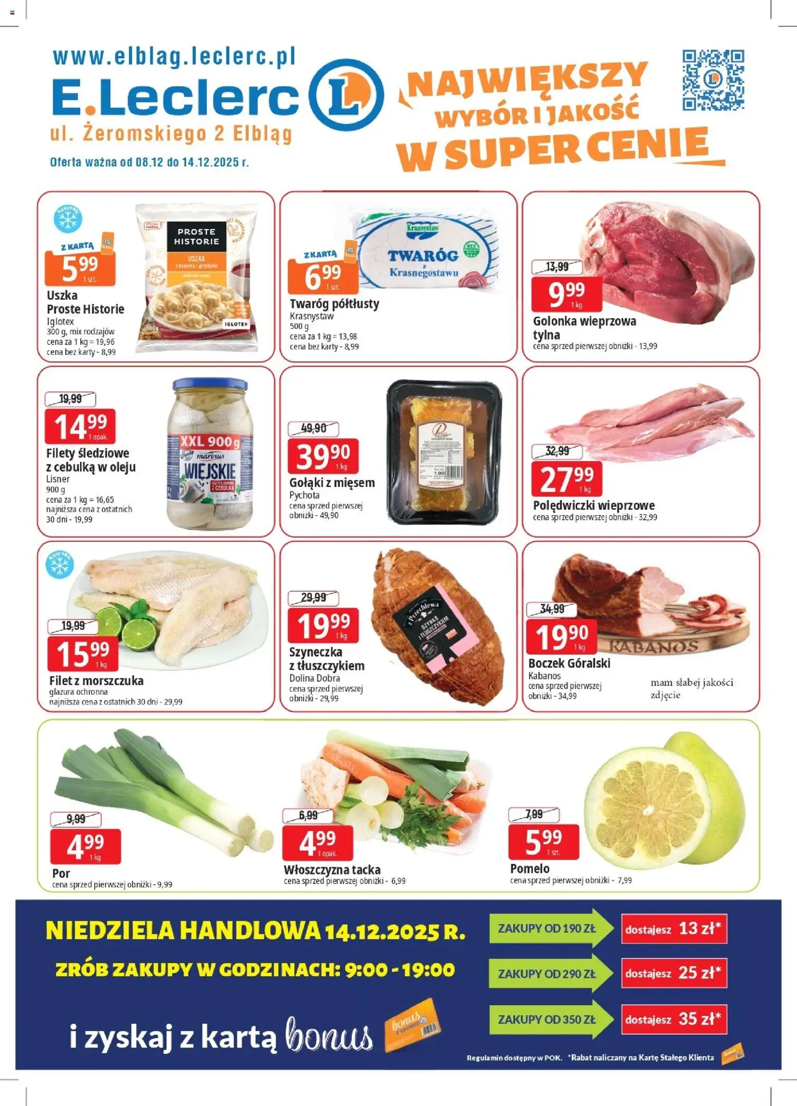 E.Leclerc Gazetka - Elbląg od 08.12.2025 | Strona: 1 | Produkty: Twaróg półtłusty, Golonka wieprzowa, Polędwiczki wieprzowe, Twaróg