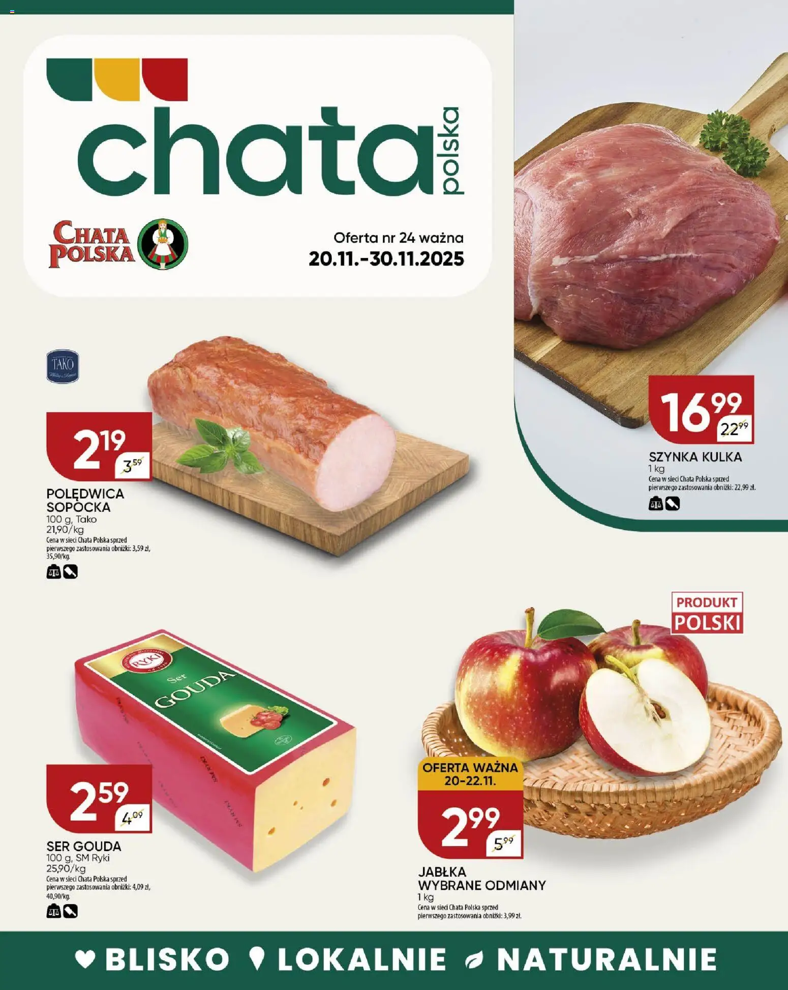 Chata Polska Gazetka od 20.11.2025 | Strona: 1 | Produkty: Szynka, Ser, Jabłka, Ser gouda