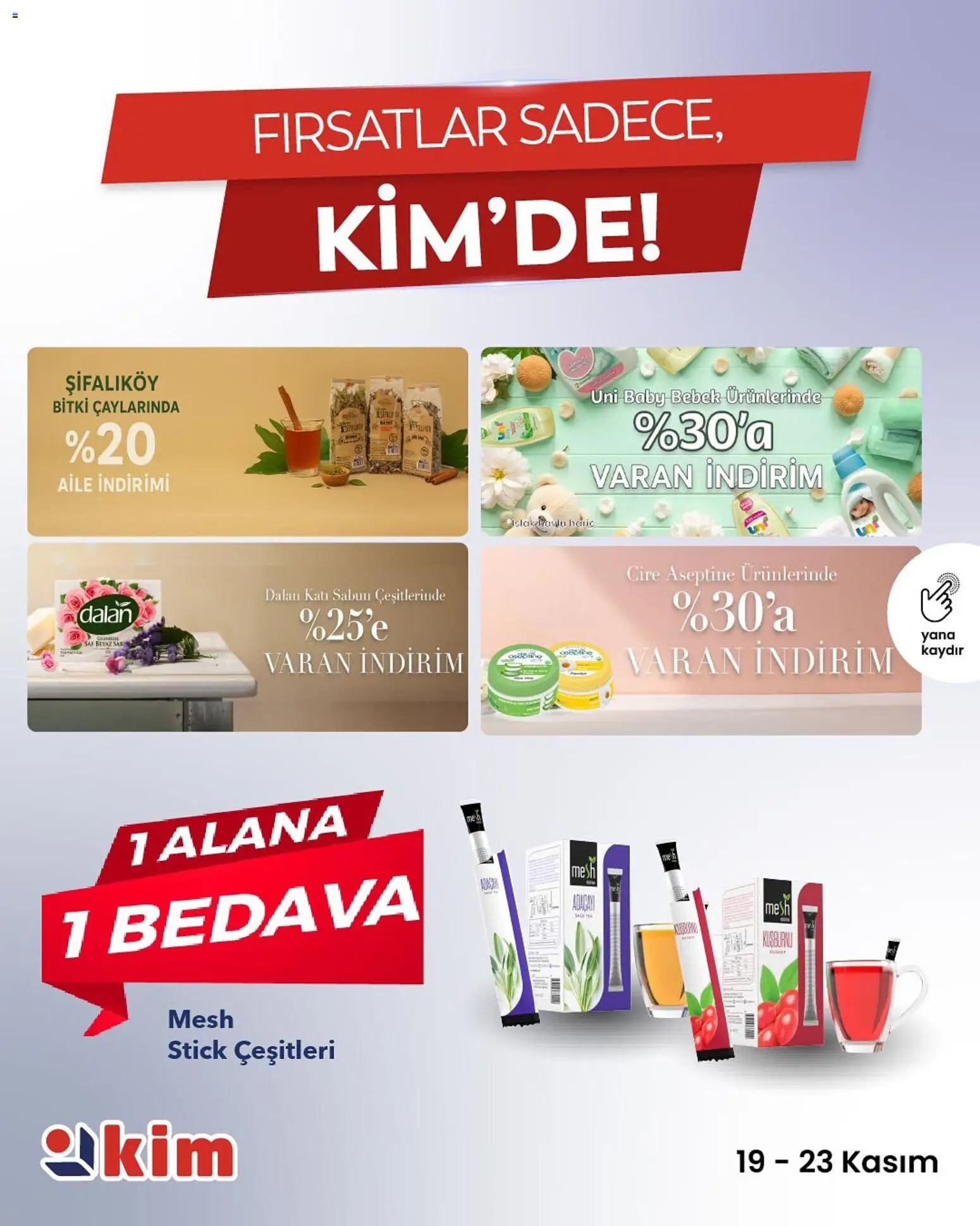 Kim Market Çarşamba’dan Pazar’a Taze ve Temiz Seçimler - 19.11.2025 tarihinden itibaren geçerlidir | Sayfa: 10 | Ürünler: Sabun