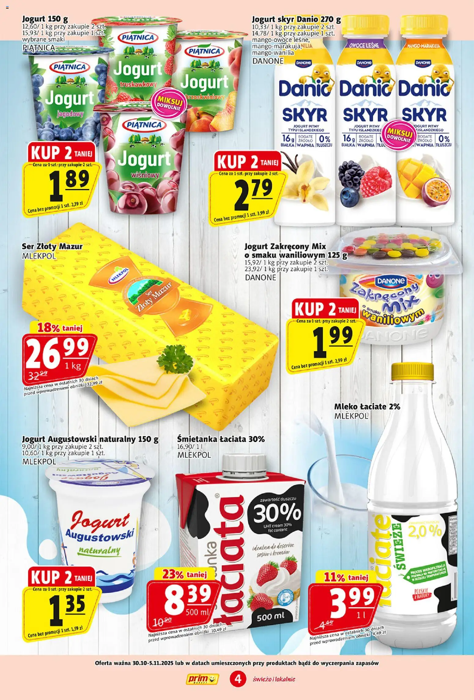 Prim Market Gazetka od 30.10.2025 | Strona: 4 | Produkty: Skyr piątnica, Ser, Jogurt, Skyr