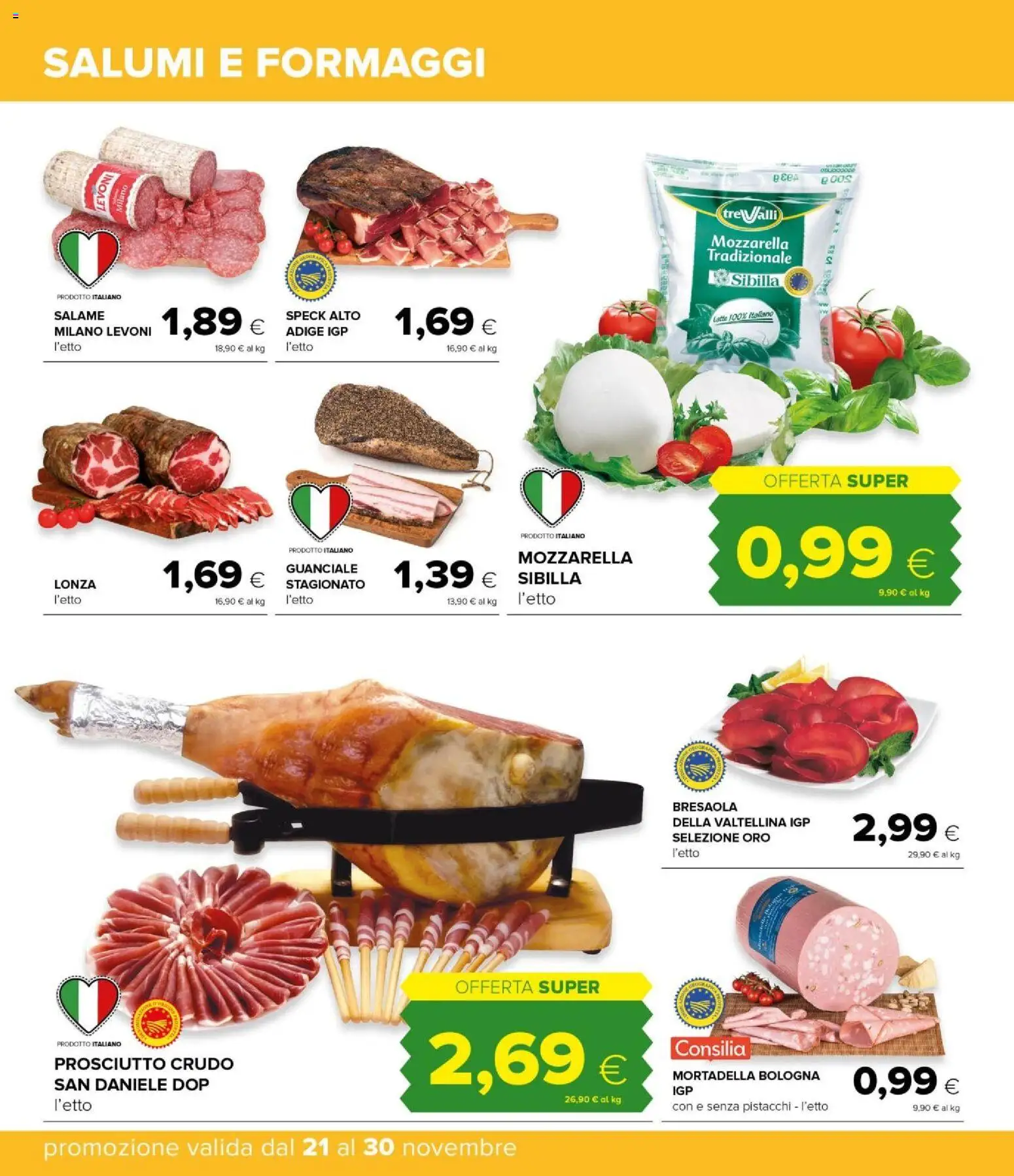 Volantino Oasi del 21.11.2025 | Pagina: 18 | Prodotti: Speck, Prosciutto, Pistacchi, Guanciale