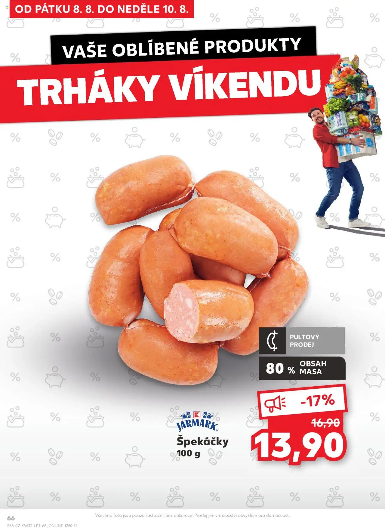 Kaufland leták - Praha 4 od 06.08.2025 | Strana: 66 | Produkty: Špekáčky