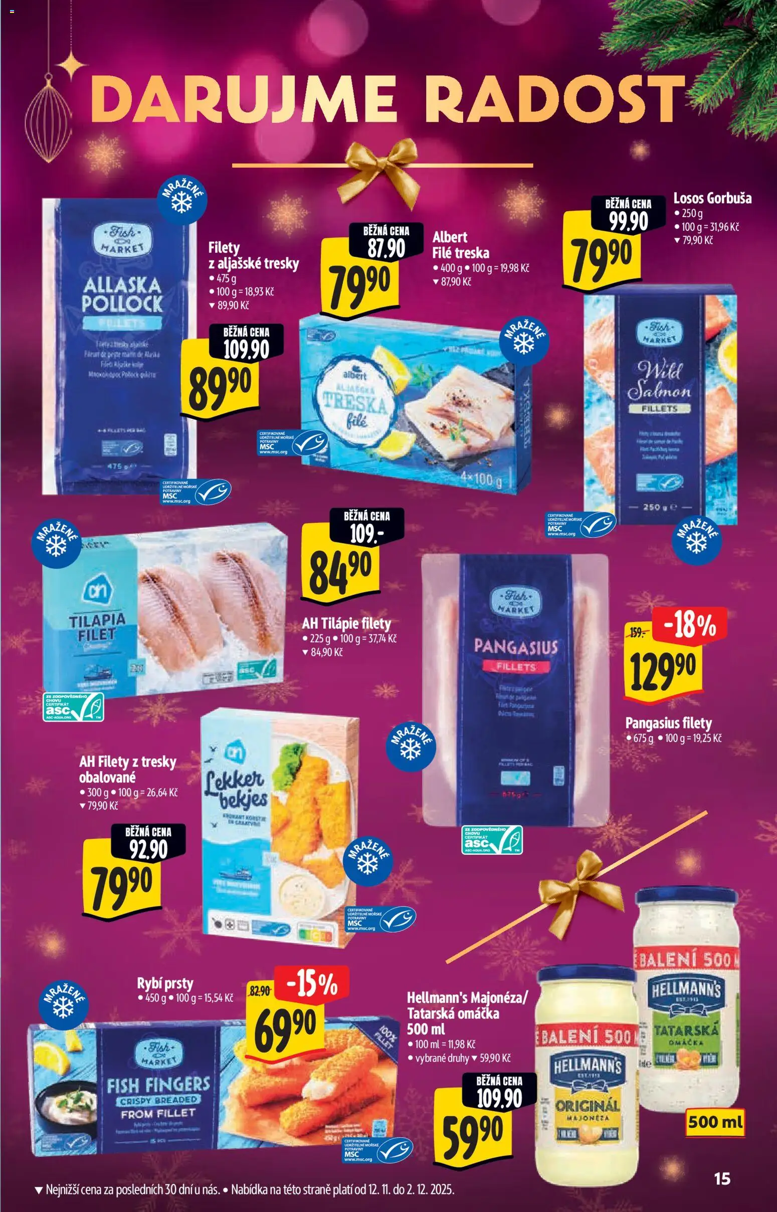 Albert katalog - Hypermarket od 12.11.2025 | Strana: 15 | Produkty: Treska, Tilapie, Hellmann's, Potraviny