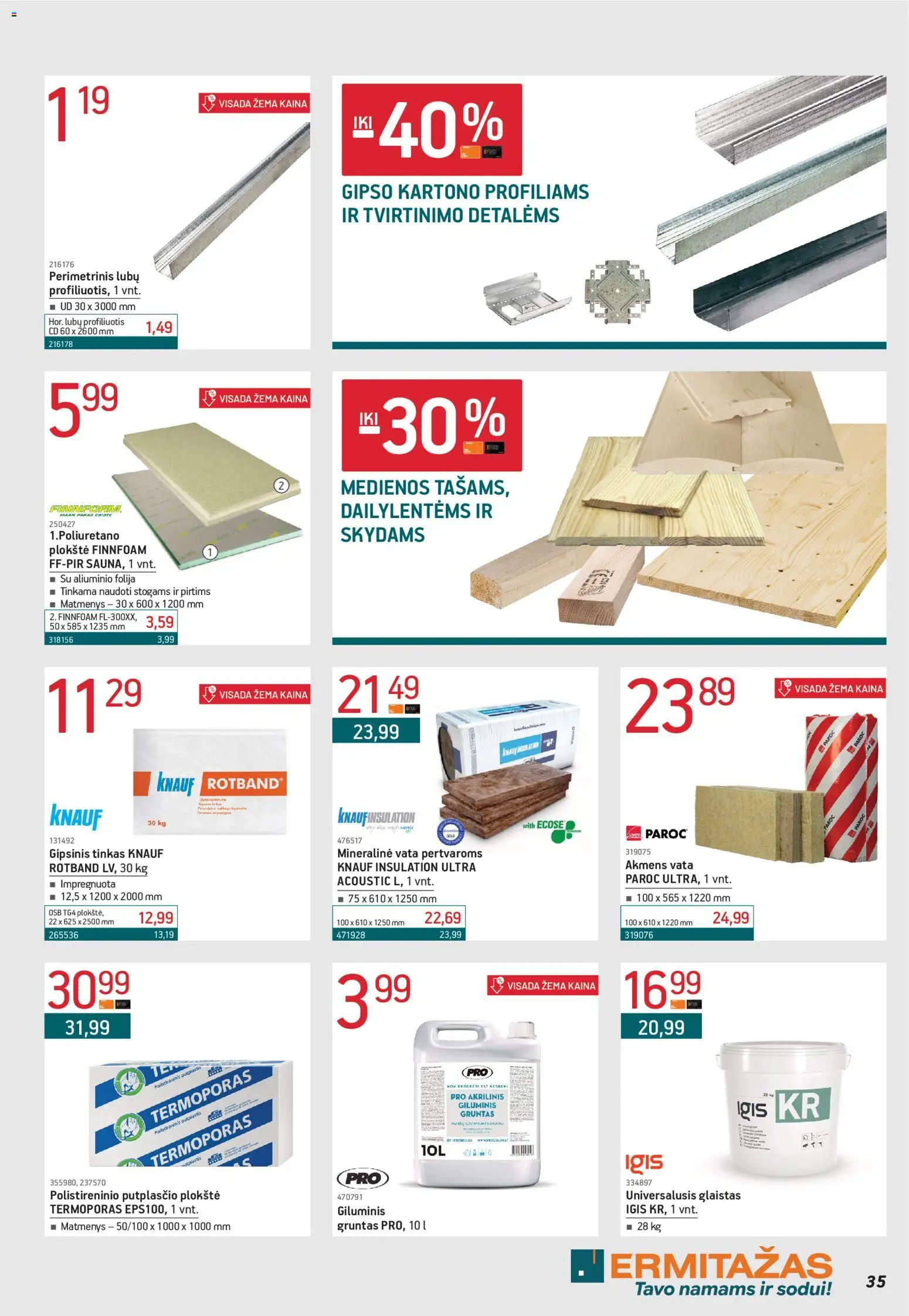 ERMITAŽAS akcijos nuo 02.02.2026 | Puslapis: 35 | Prekių: Folija, Vata