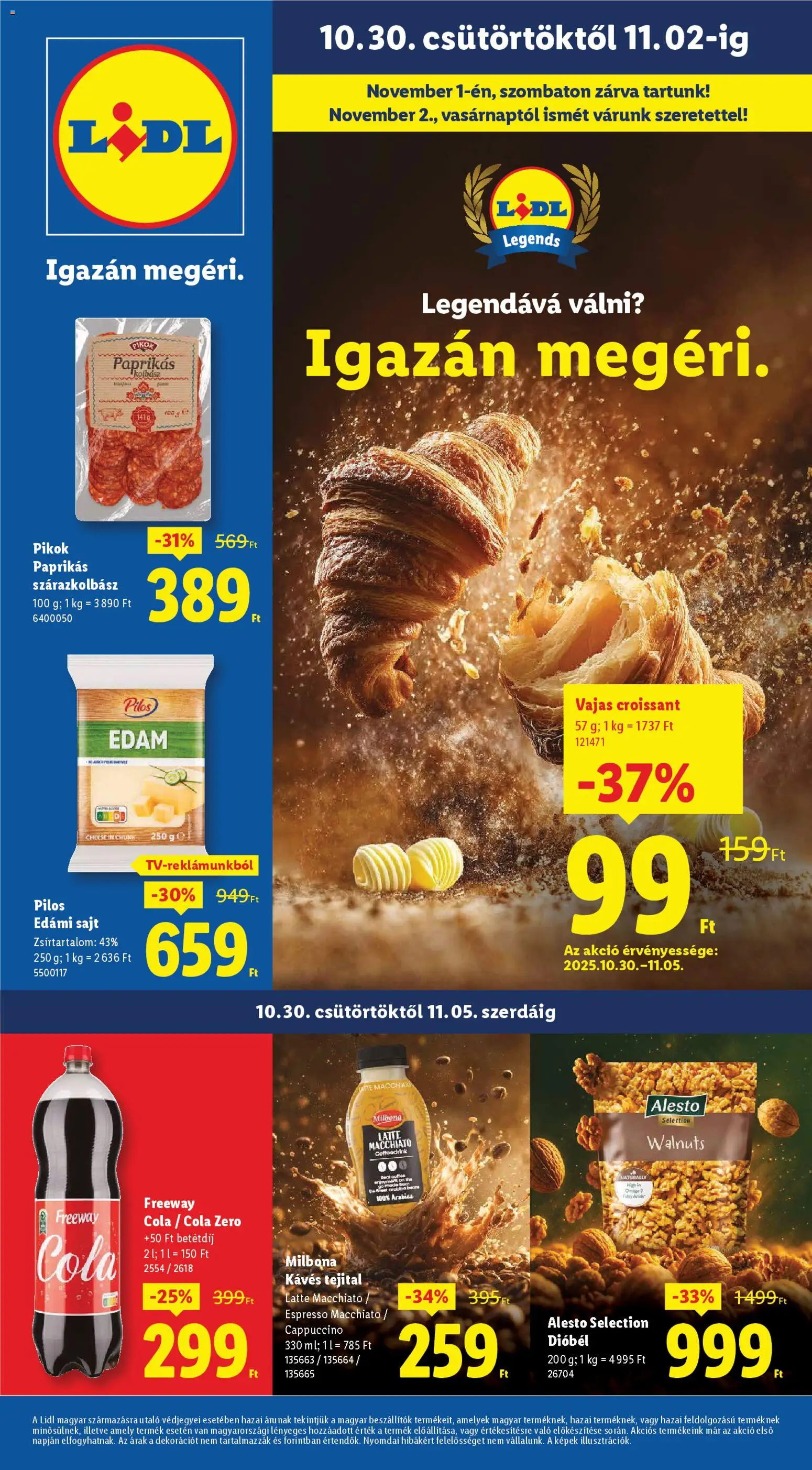 Lidl akciós ujság - amely érvényes a következő dátumtól: 30.10.2025 | Oldal: 1 | Termékek: Kolbász, Cappuccino, Cola, Sajt