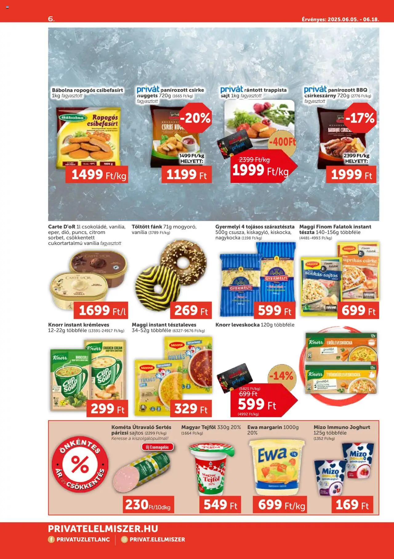 PRIVÁT akciós ujság - amely érvényes a következő dátumtól: 05.06.2025 | Oldal: 6 | Termékek: Maggi, Sajt, Trappista sajt, Párizsi