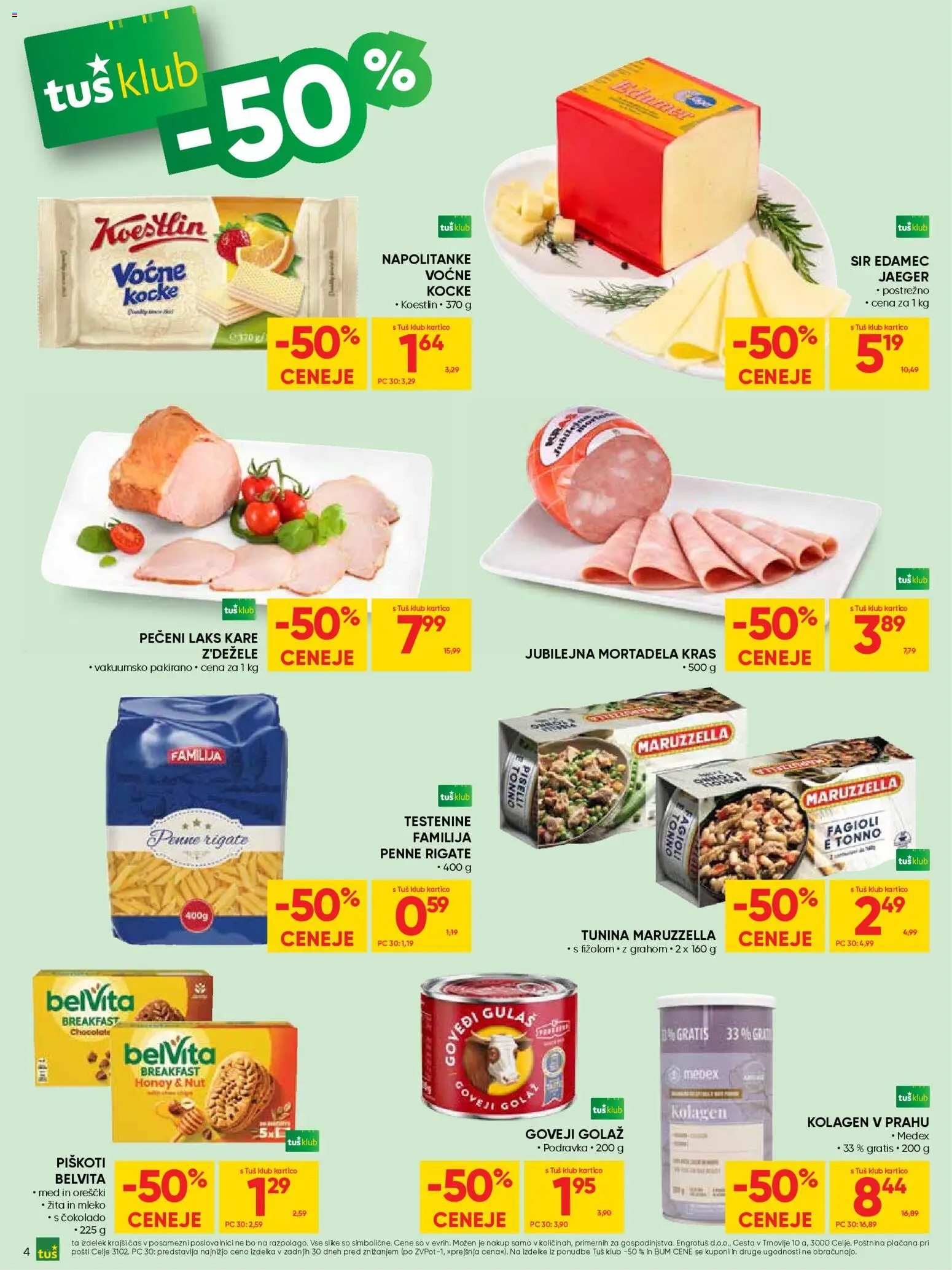 Novi Tuš katalog ponudbe – veljaven od 25.02.2026 | Stran: 4 | Izdelki: Napolitanke, Edamec, Orescki, Piskoti