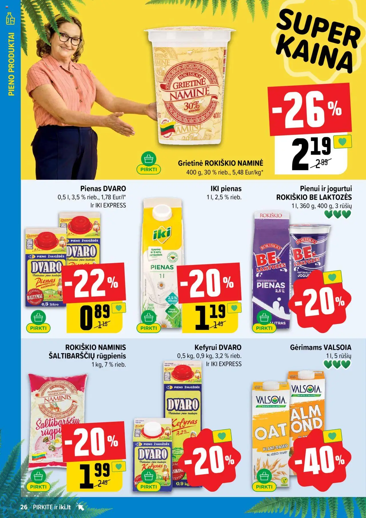 IKI leidinys│galioja nuo 16.06.2025 | Puslapis: 26 | Prekių: Pienas, Grietinė