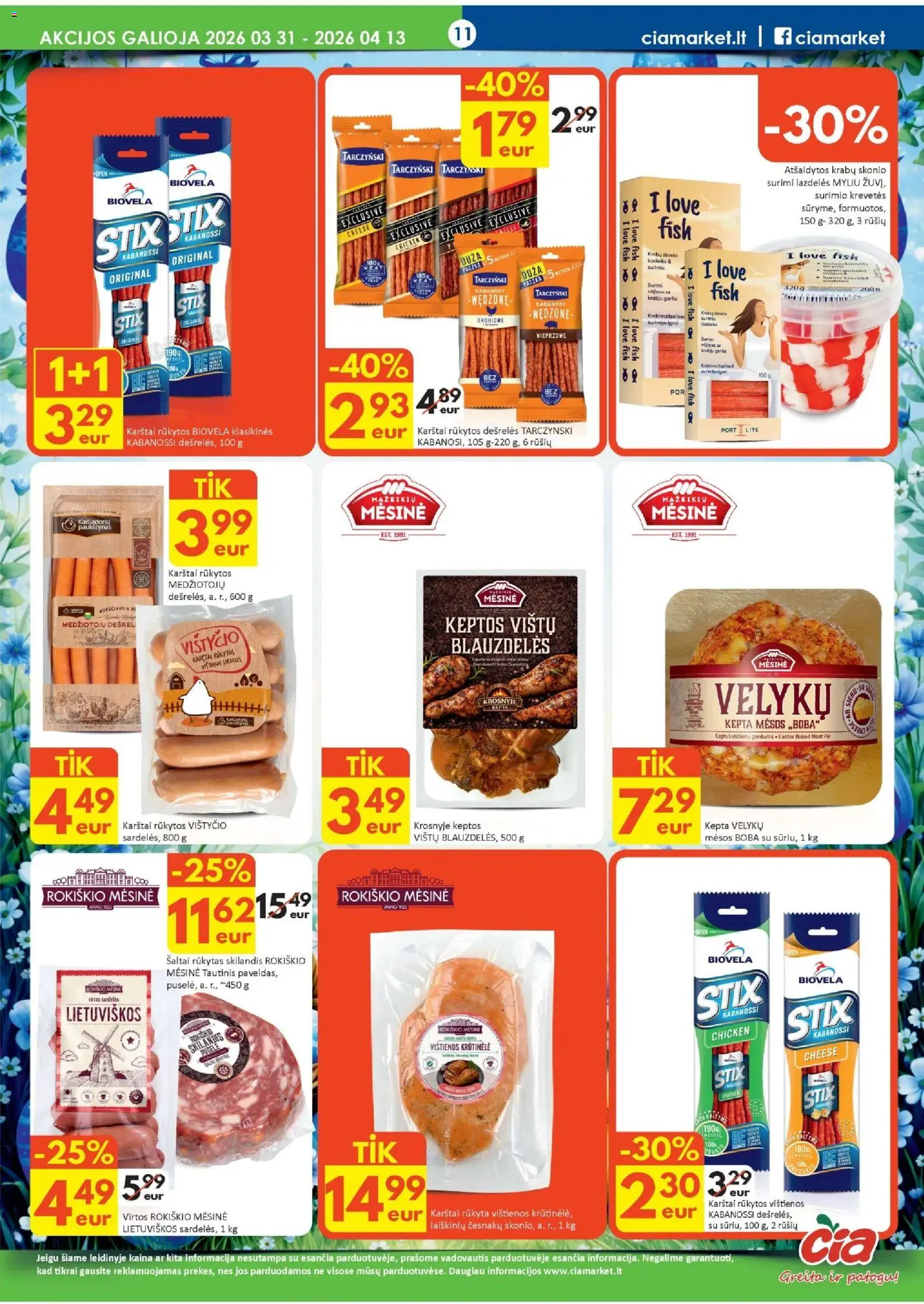 ČIA MARKET akcijos nuo 31.03.2026 | Puslapis: 11 | Prekių: Sardelės, Vištienos, Dešrelės