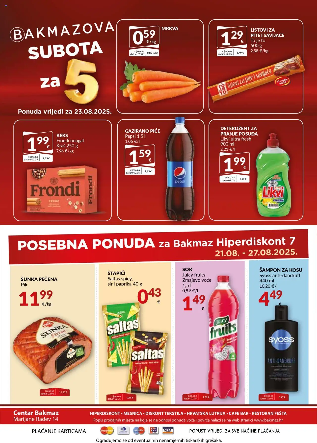 Bakmaz katalog | vrijedi od 18.08.2025 | Stranica: 8 | Proizvodi: Šunka, Deterdžent, Keks, Voće