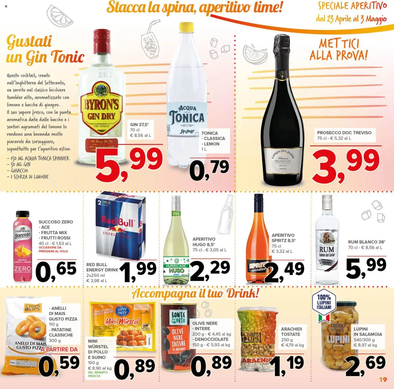 Volantino Todis del 23.04.2026 | Pagina: 19 | Prodotti: Pizza, Pollo, Suino, The