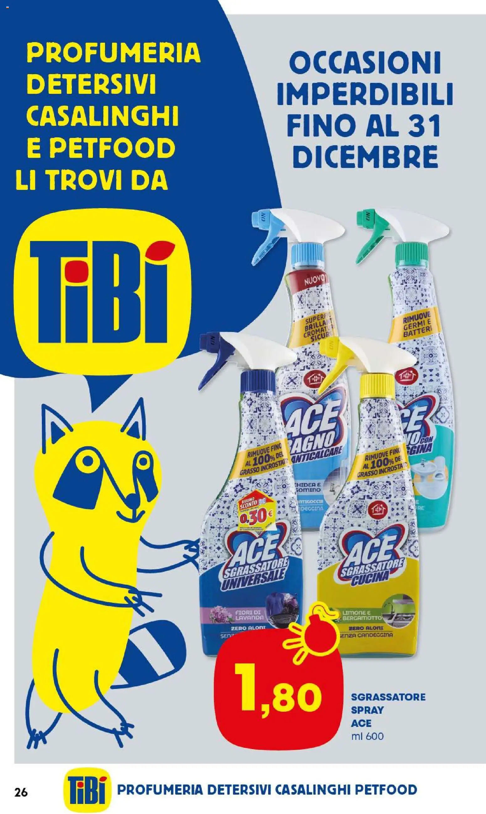 Volantino Panorama del 18.12.2025 | Pagina: 26 | Prodotti: Candeggina, Anticalcare, Sgrassatore, Limone