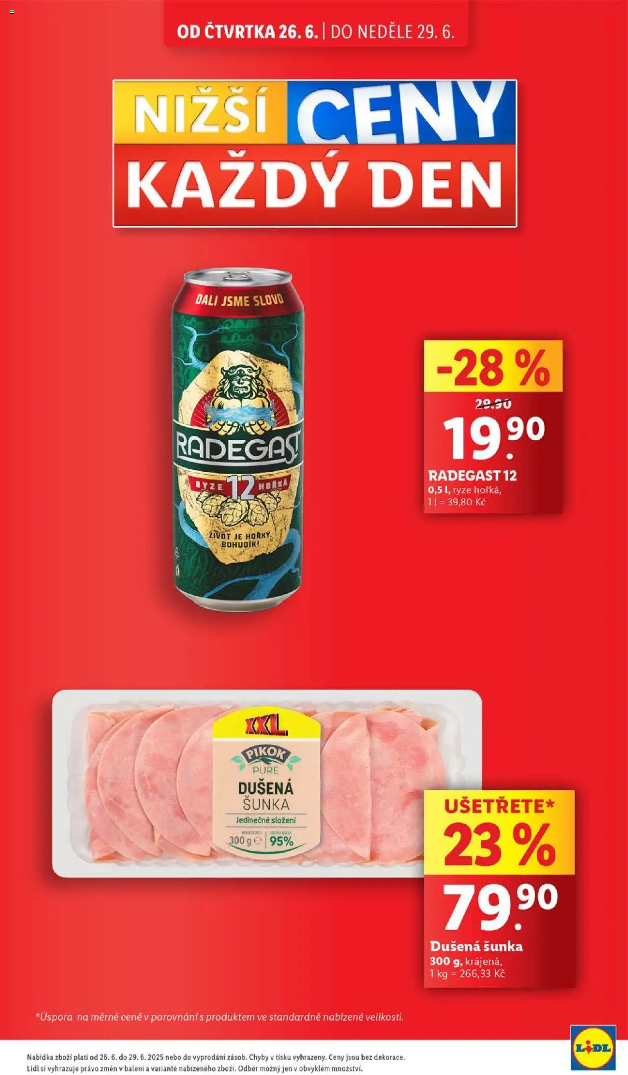 Lidl leták od 26.06.2025 | Strana: 5 | Produkty: Šunka, Rýže, Radegast 12, Radegast