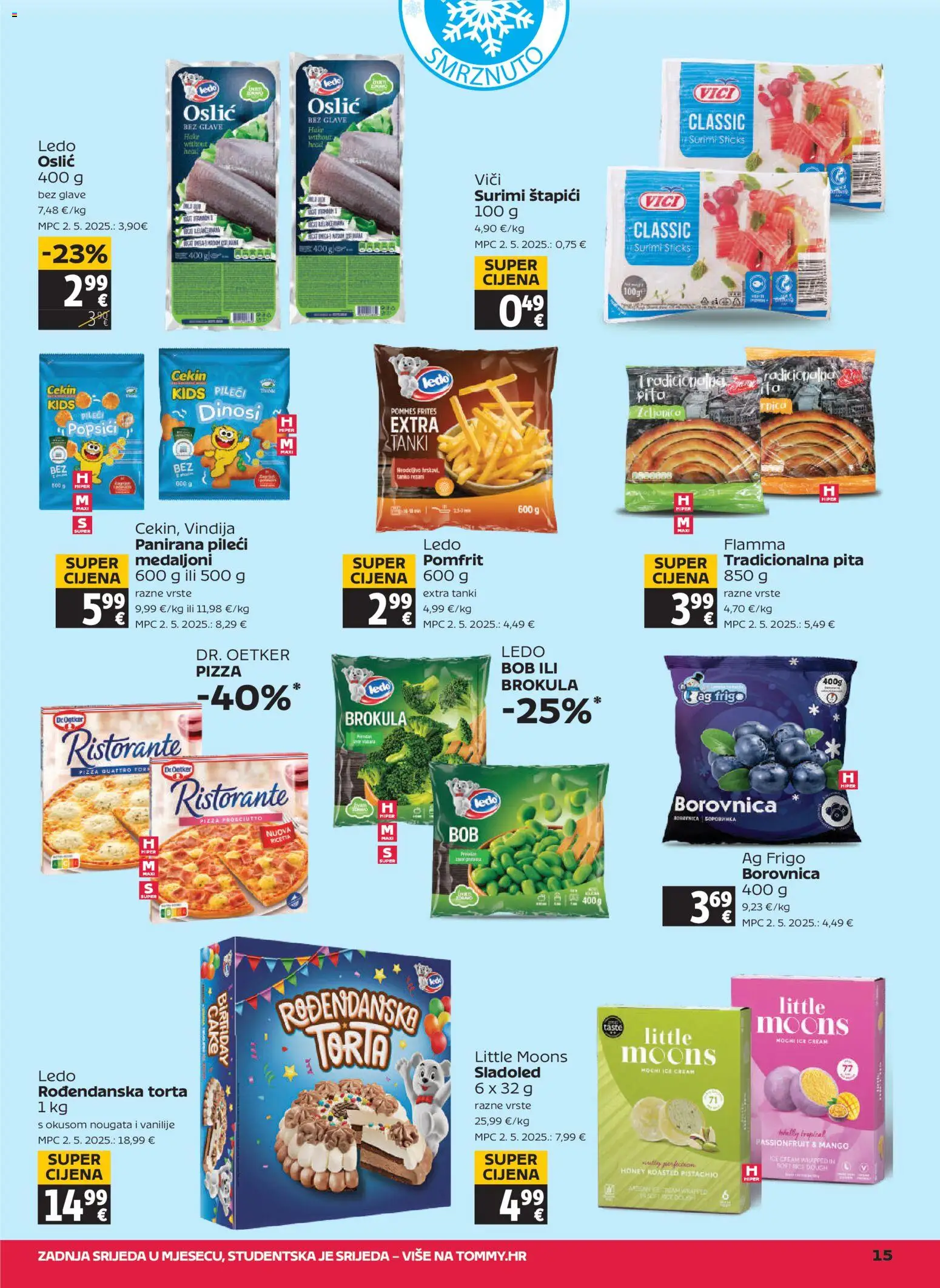 Tommy katalog | vrijedi od 22.01.2026 | Stranica: 15 | Proizvodi: Pizza, Borovnica, Štapići, Torta