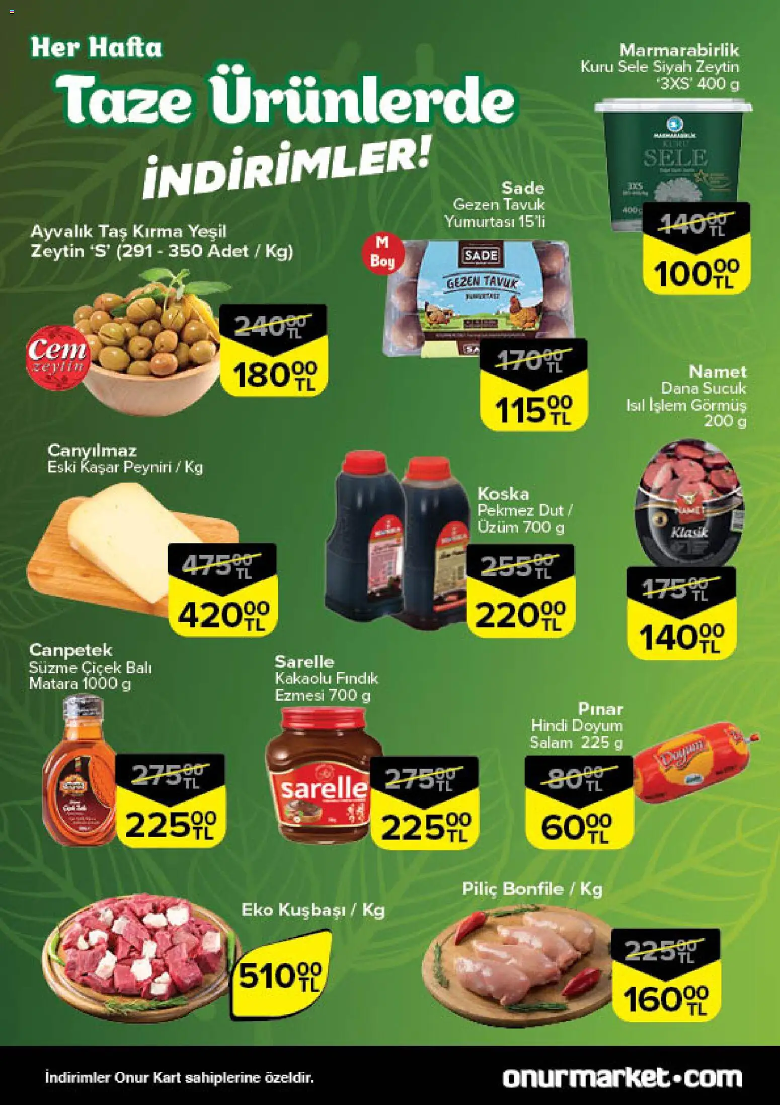 Onur Market Taze Ürünlerde İndirimler - İstanbul - 06.11.2025 tarihinden itibaren geçerlidir | Sayfa: 2 | Ürünler: Piliç, Piliç bonfile, Zeytin, Dut