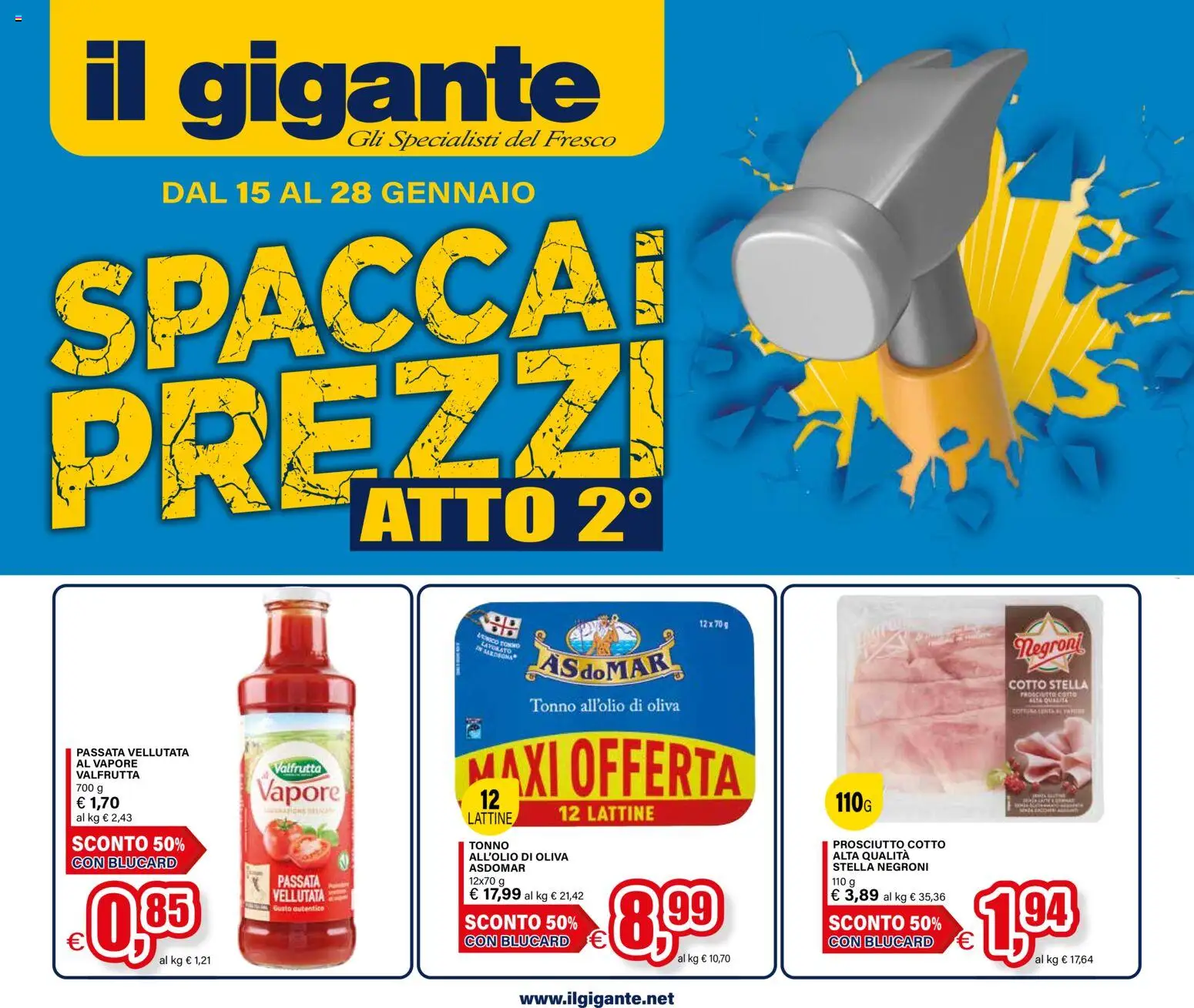Volantino Il Gigante del 15.01.2026 | Pagina: 1 | Prodotti: Prosciutto Cotto, Prosciutto, Tonno