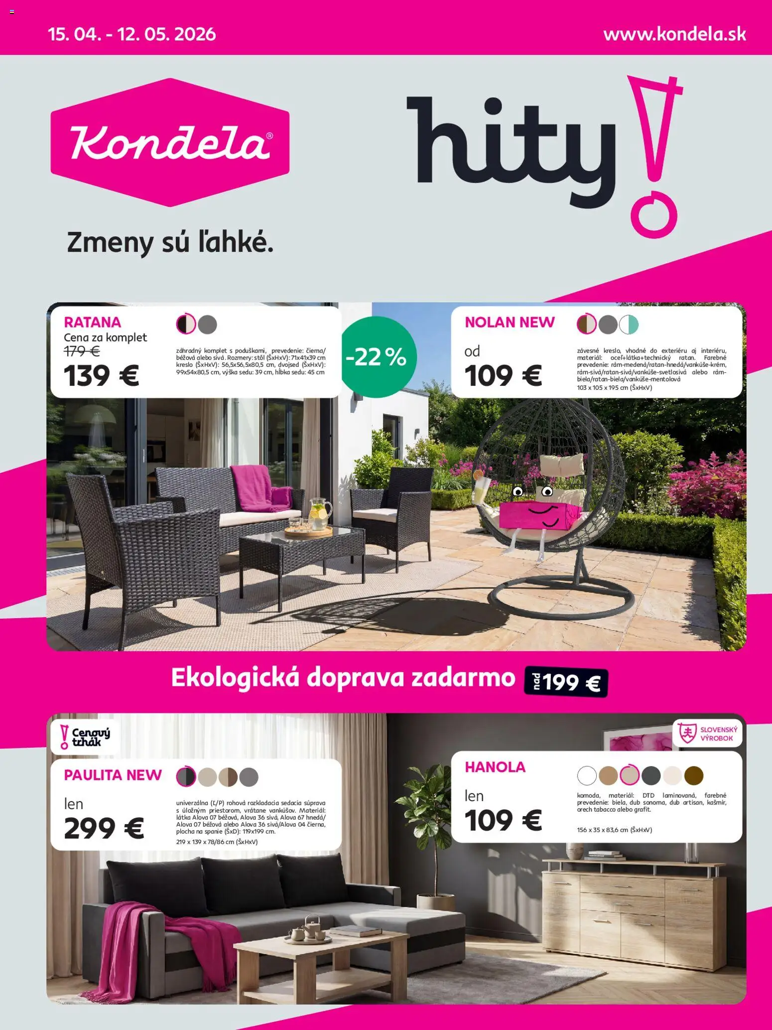 Nové Kondela akcie – leták je platný od 15.04.2026 | Strana: 1 | Produkty: Sedacia súprava, Stôl, Rám