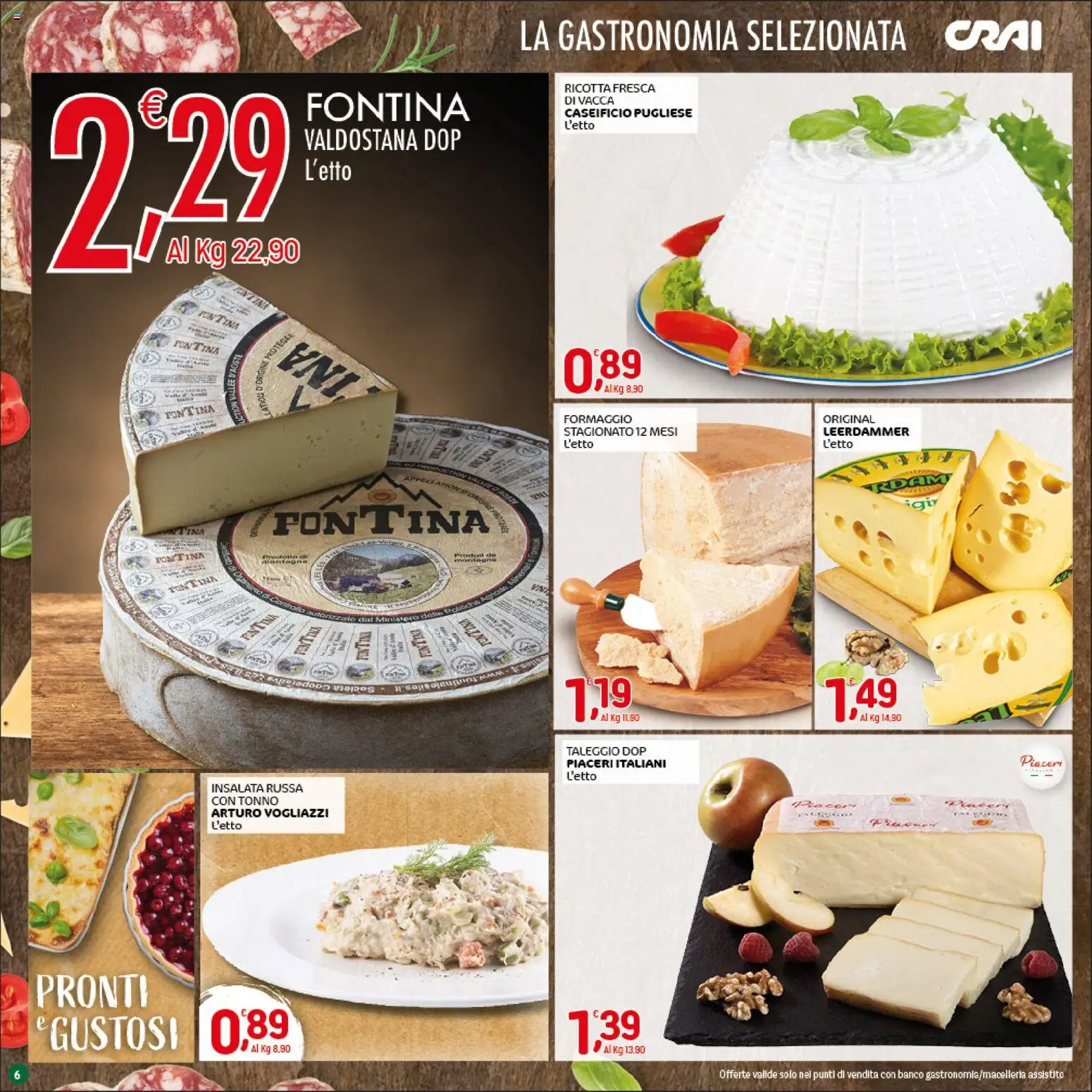 Volantino CRAI del 05.03.2026 | Pagina: 6 | Prodotti: Insalata, Formaggio, Polo, Tonno