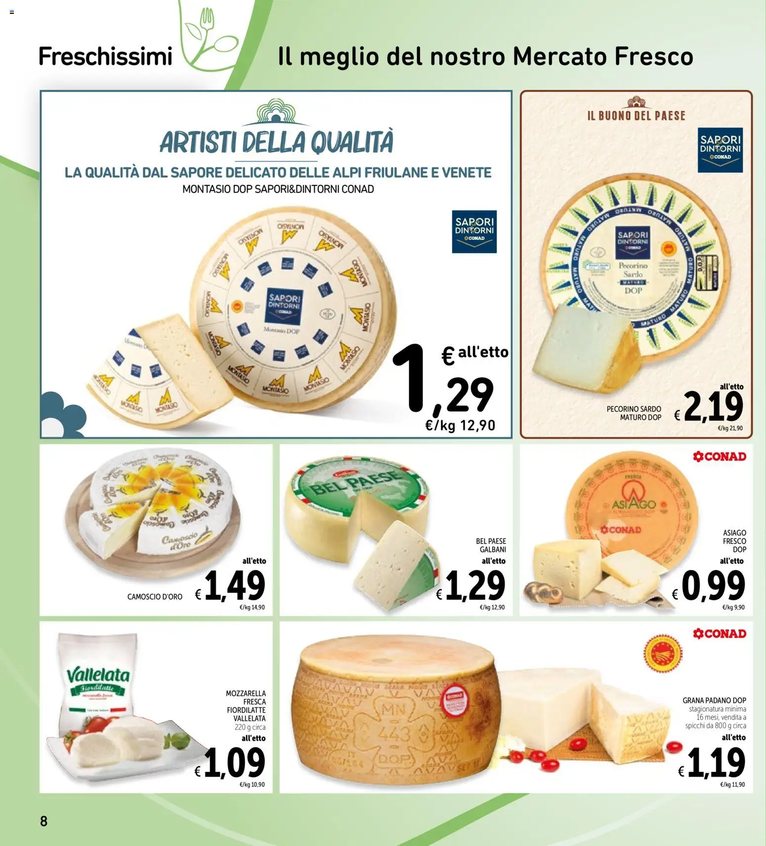 Volantino Spazio Conad del 13.02.2026 | Pagina: 8 | Prodotti: Mozzarella, Grana Padano, Pecorino