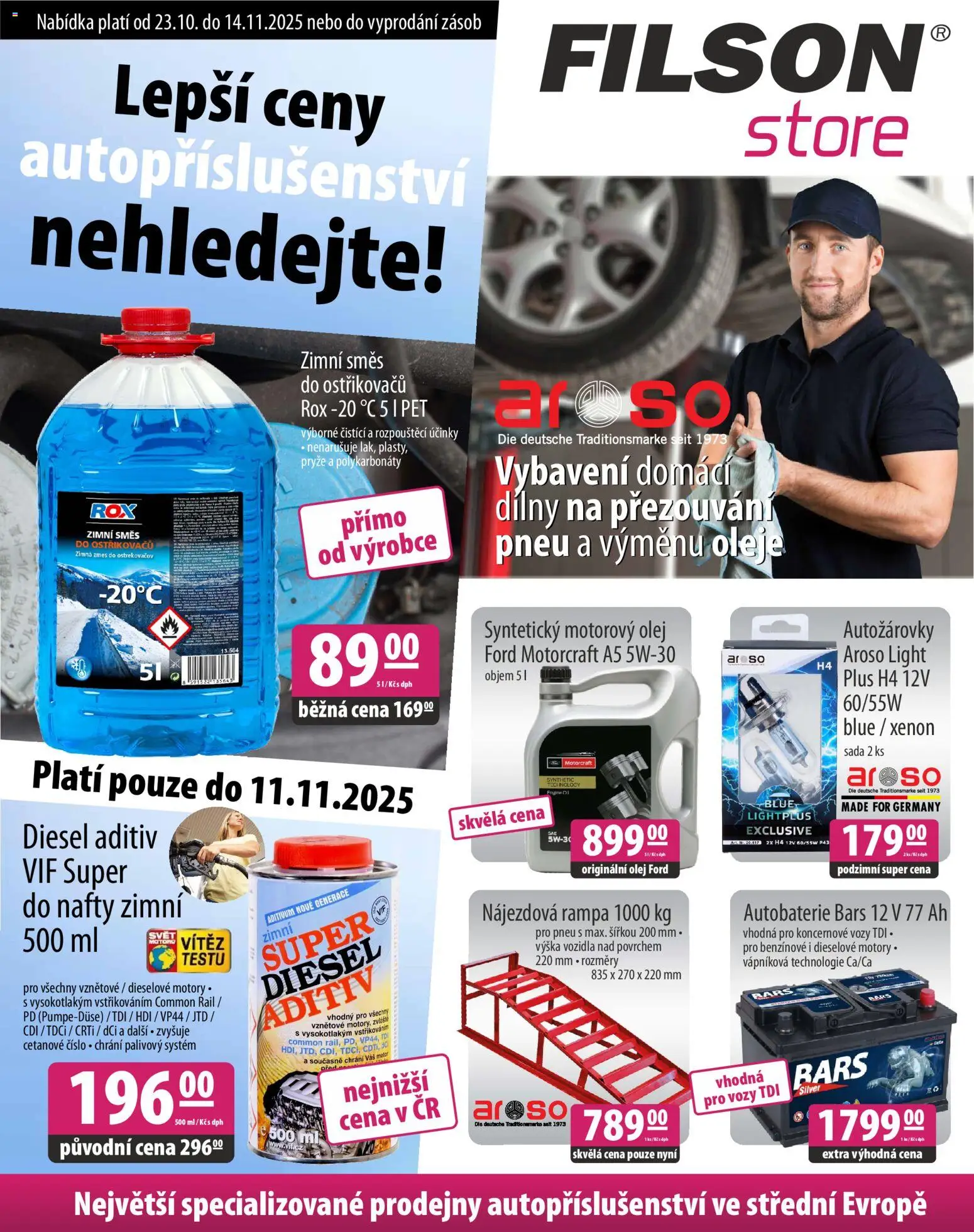 FILSON Store - Lepší ceny autopříslušenství nehledejte! od 23.10.2025 | Strana: 1 | Produkty: Olej, Směs do ostřikovačů, Zimní směs do ostřikovačů, Motorový olej