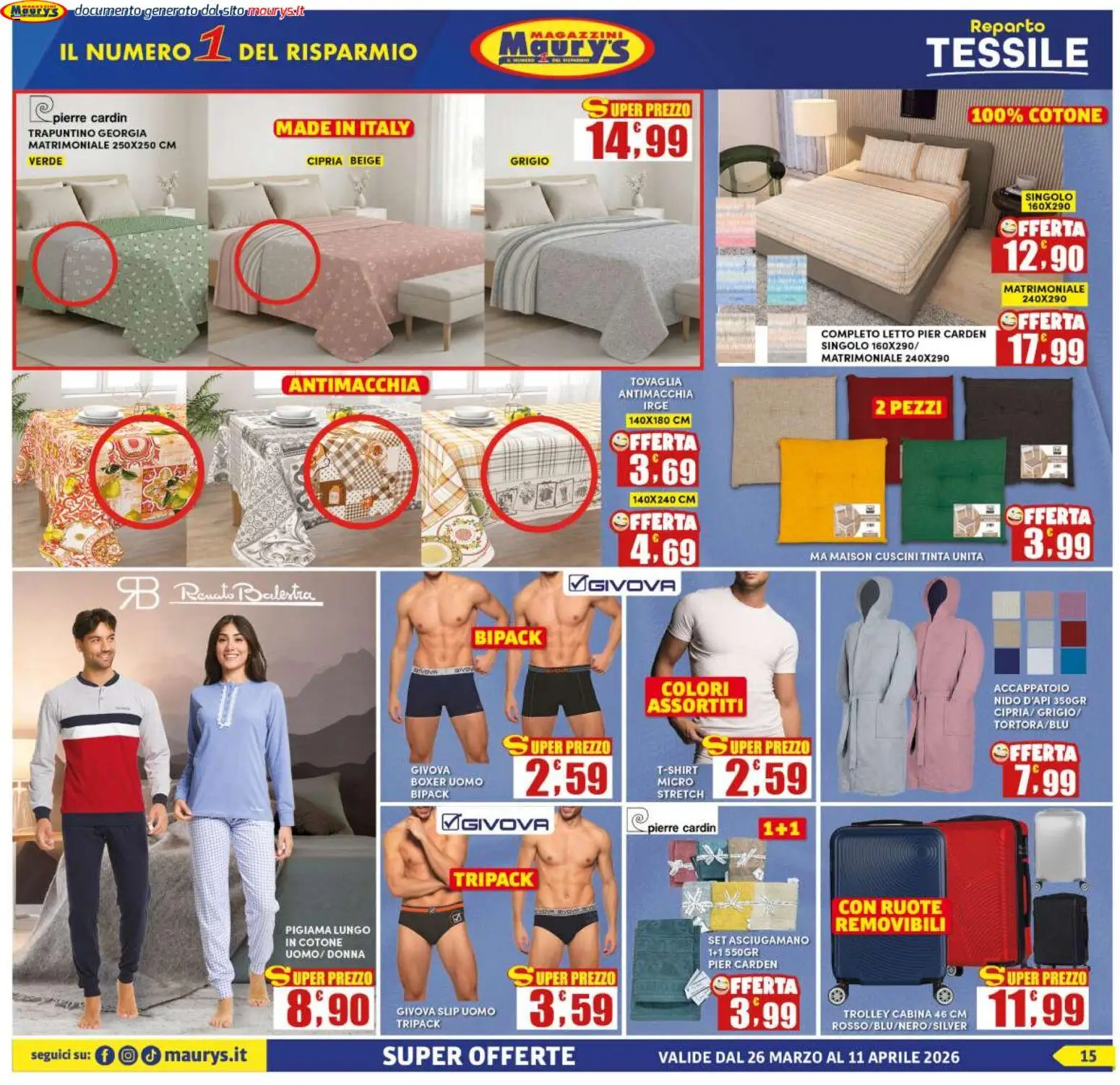 Volantino Maury's del 26.03.2026 | Pagina: 15 | Prodotti: Slip, Boxer, Trolley, Tovaglia