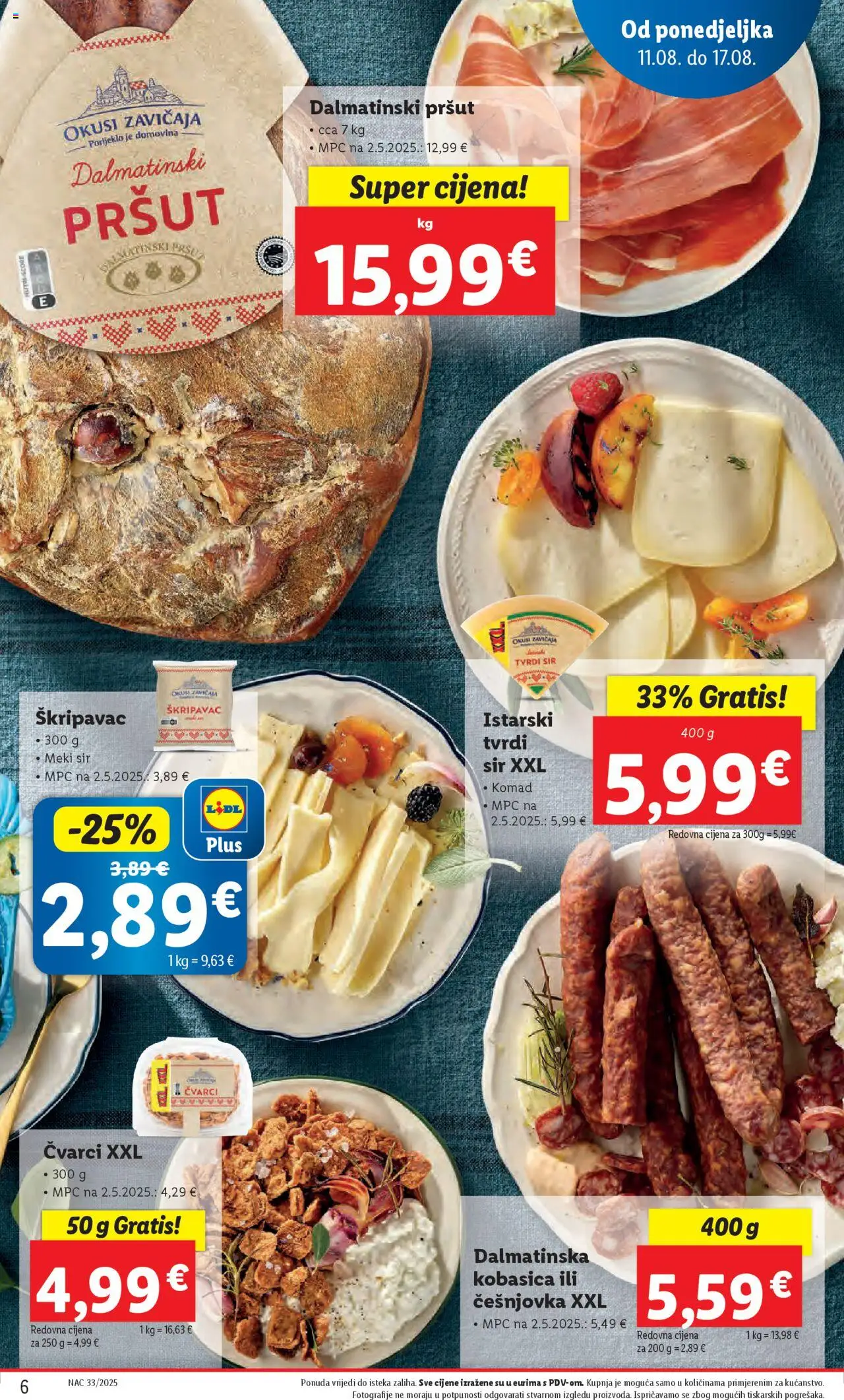 Lidl katalog | vrijedi od 11.08.2025 | Stranica: 6 | Proizvodi: Čvarci, Sir, Kobasica, Tvrdi sir