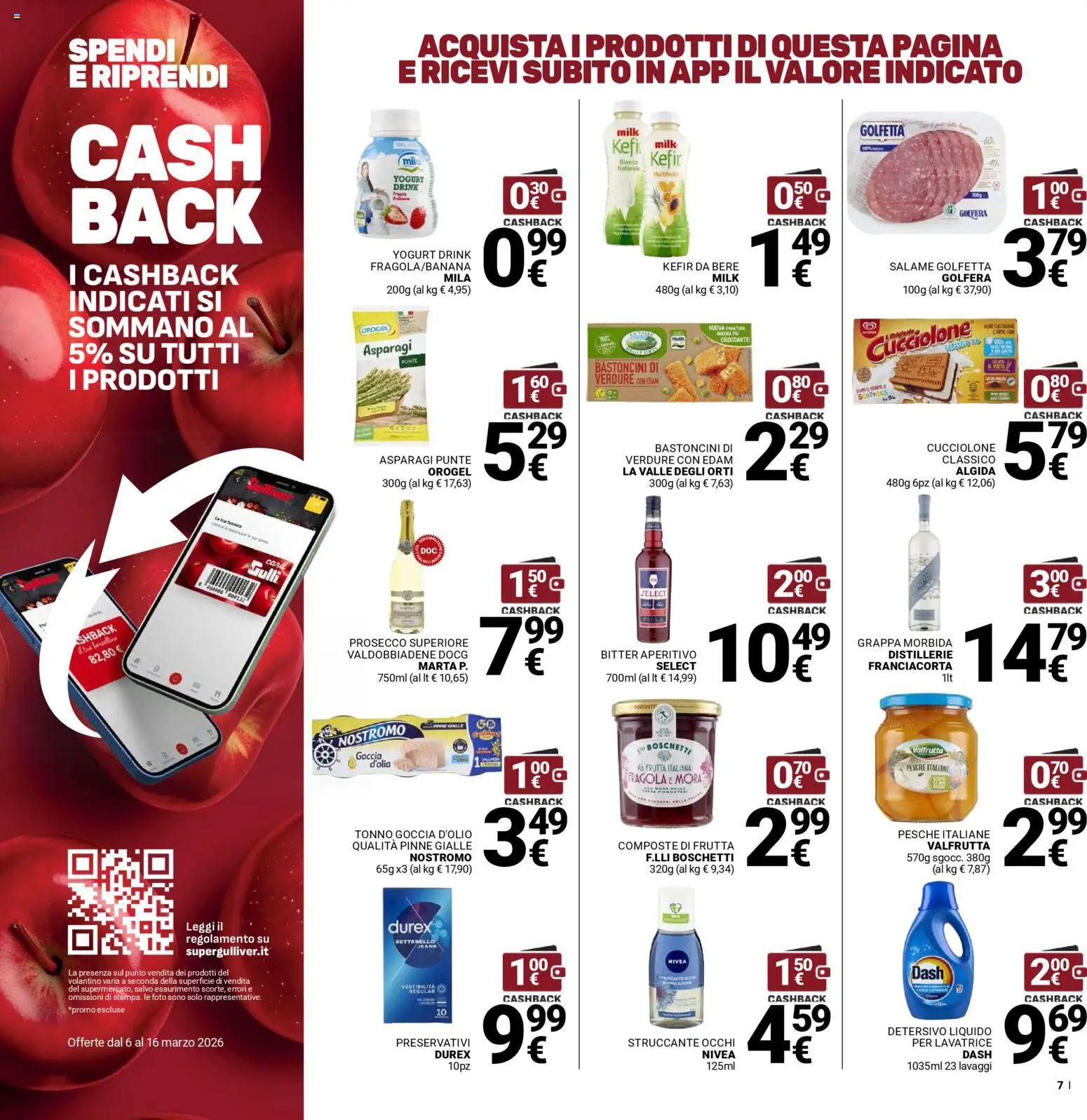 Volantino Gulliver del 06.03.2026 | Pagina: 7 | Prodotti: Struccante, Lavatrice, Tonno, Grappa
