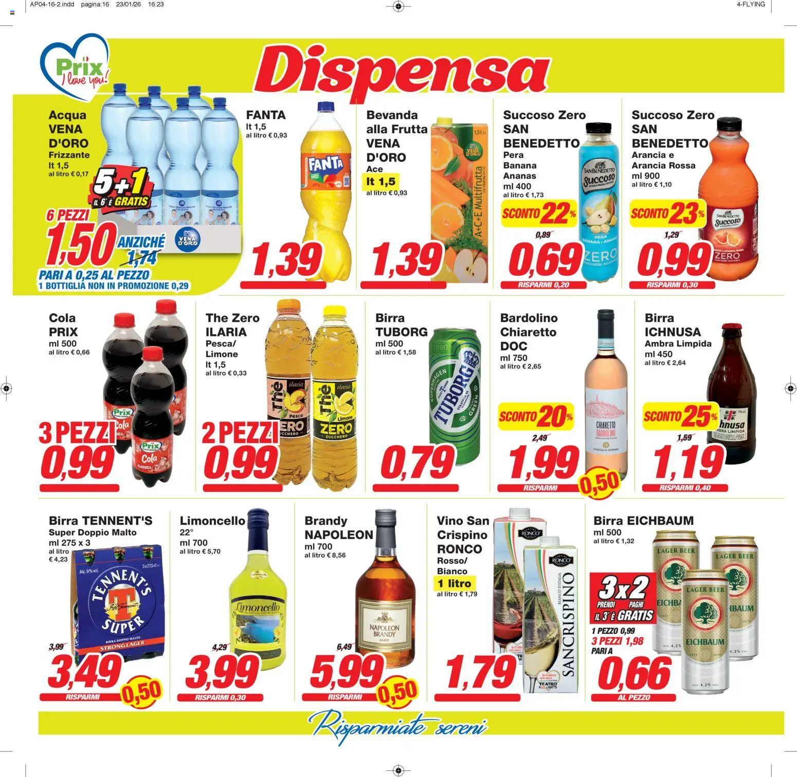 Volantino Prix del 03.02.2026 | Pagina: 16 | Prodotti: Tennent's, Zucchero, Pesca, Brandy