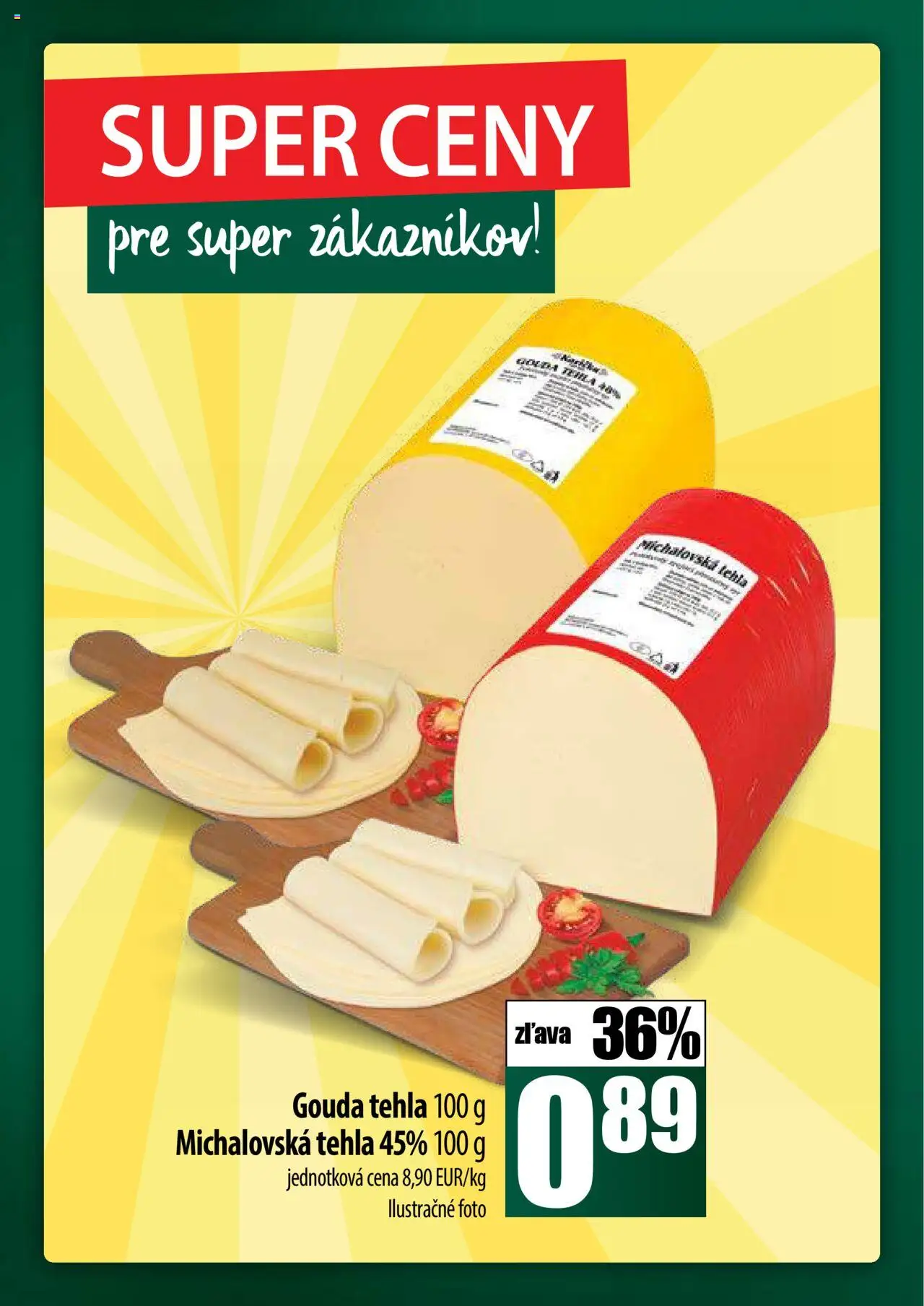 COOP Jednota široká ponuka │ platný od 14.08.2025 | Strana: 22 | Produkty: Gouda