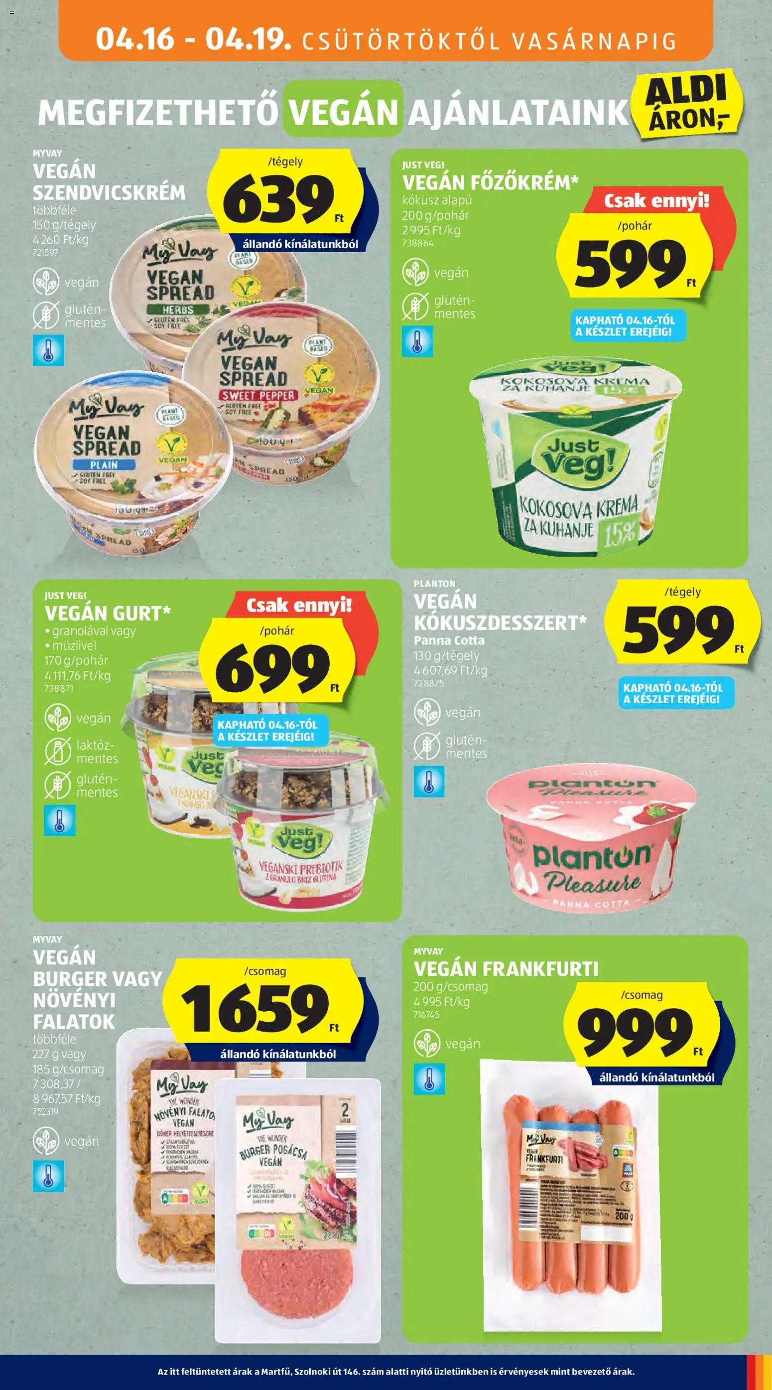 Aldi akciós ujság - amely érvényes a következő dátumtól: 16.04.2026 | Oldal: 17 | Termékek: Szendvicskrém, Vegán, Pogácsa, Panna cotta