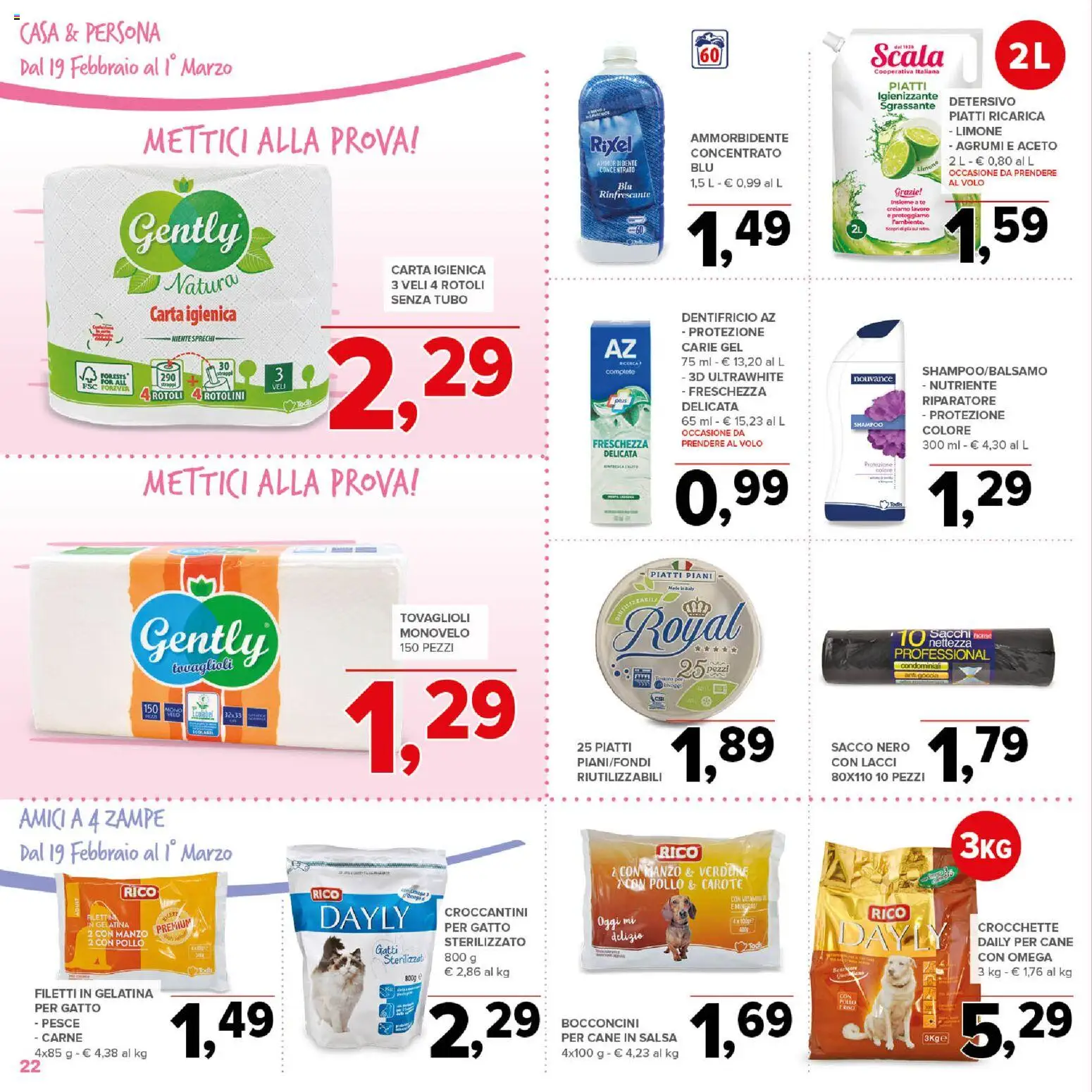 Volantino Todis del 19.02.2026 | Pagina: 22 | Prodotti: Dentifricio, Limone, Agrumi, Crocchette