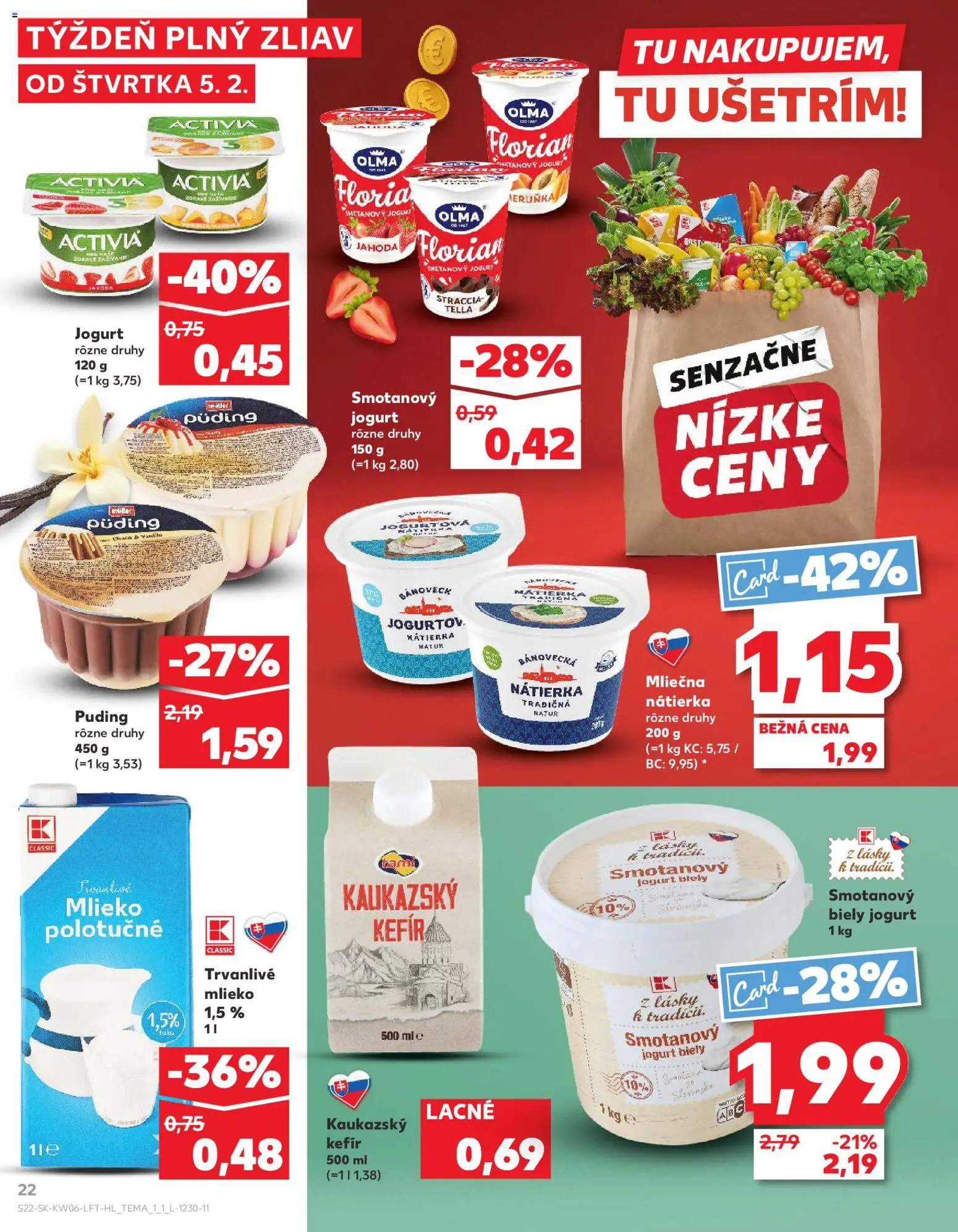 Kaufland SK akciós ujság - amely érvényes a következő dátumtól: 05.02.2026 | Oldal: 22
