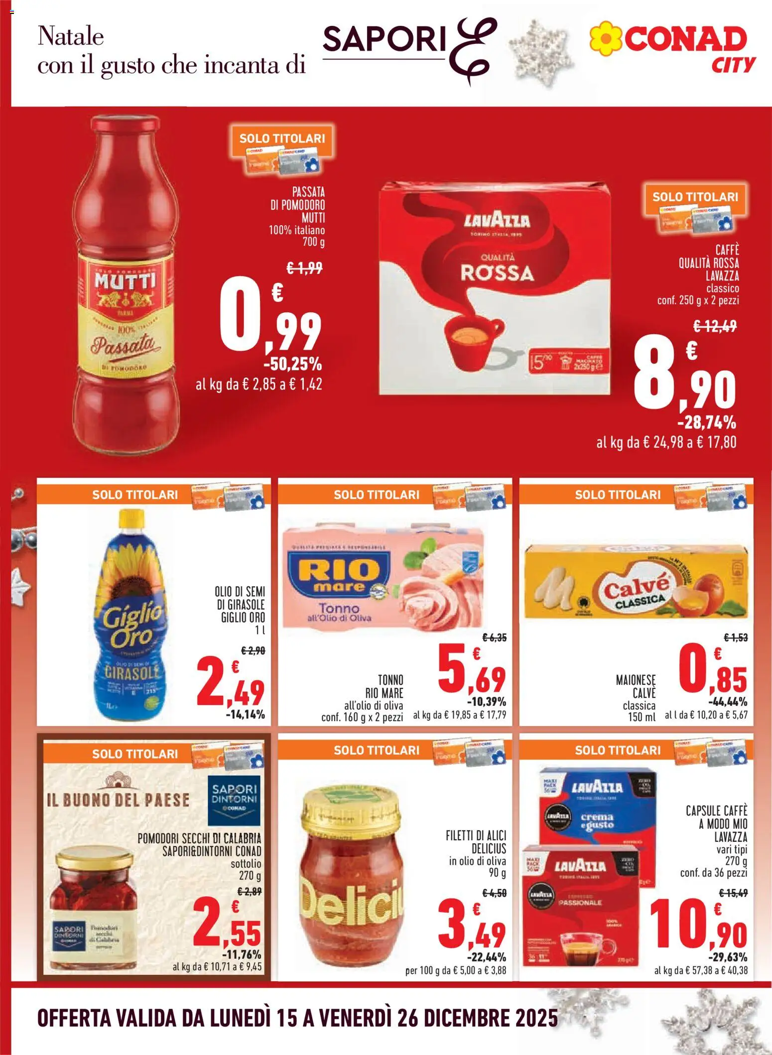 Volantino Conad del 15.12.2025 | Pagina: 12 | Prodotti: Pomodoro, Pomodori, Mutti, Pomodori secchi