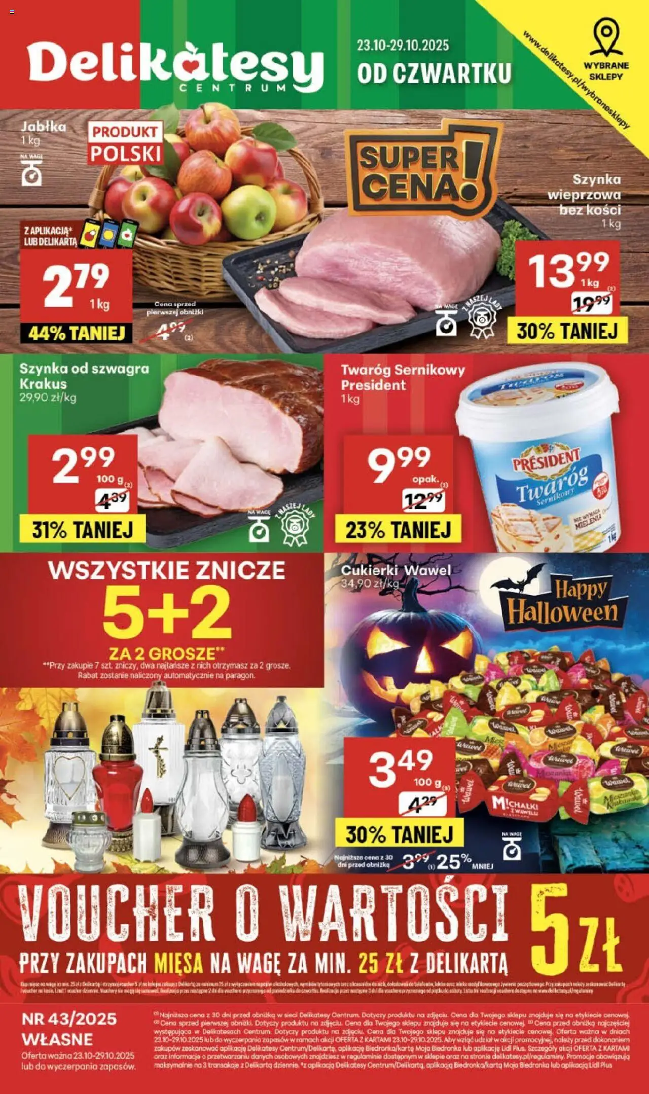 Delikatesy Centrum Gazetka - Sklepy Własne od 23.10.2025 | Strona: 1 | Produkty: Szynka wieprzowa, Delikatesy, Jabłka, Twaróg