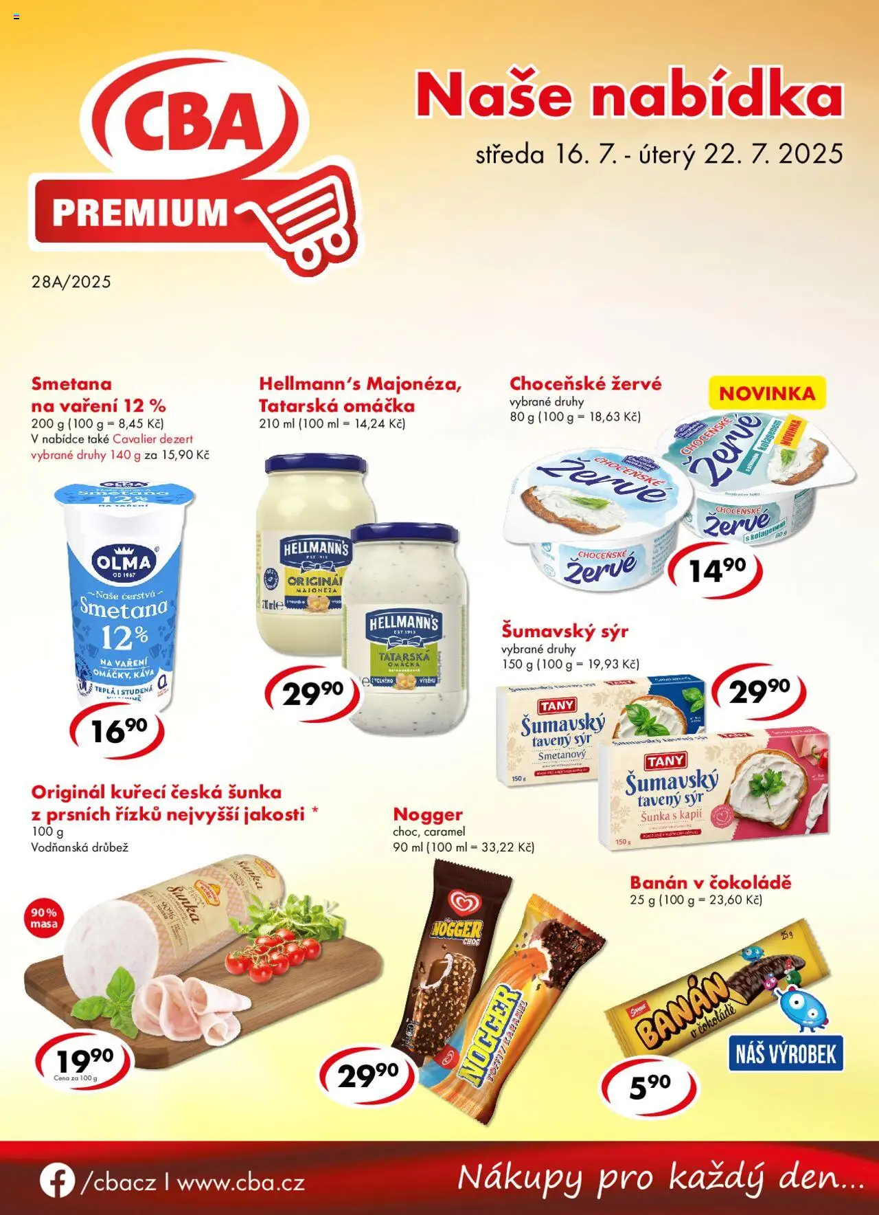 CBA leták - Premium od 16.07.2025 | Strana: 1 | Produkty: Tavený sýr, Šunka, Žervé, Tatarská omáčka