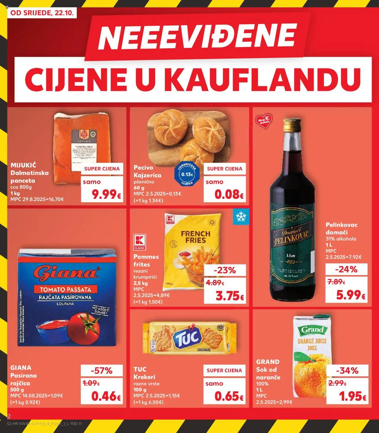 Kaufland katalog | vrijedi od 22.10.2025 | Stranica: 2 | Proizvodi: Pommes frites, Pasirana rajčica, Liker, Panceta