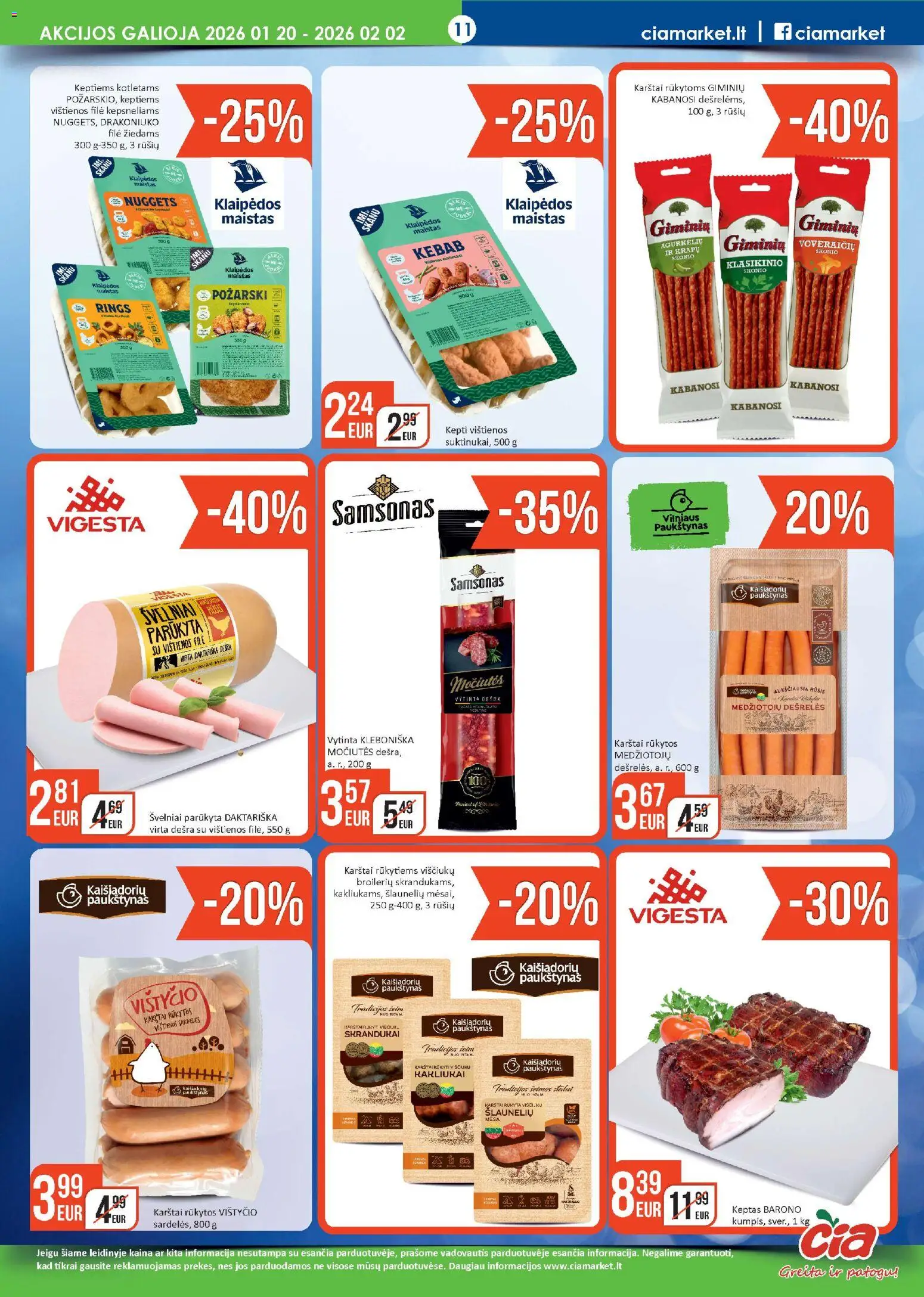ČIA MARKET akcijos nuo 20.01.2026 | Puslapis: 11 | Prekių: Vištienos, Dešrelės, Viščiukų, Dešra