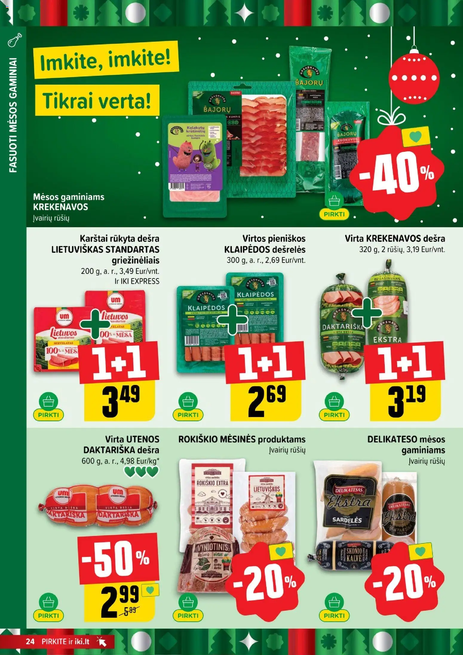 IKI akcijos nuo 29.12.2025 | Puslapis: 24 | Prekių: Sardelės, Dešrelės, Kumpis, Dešra