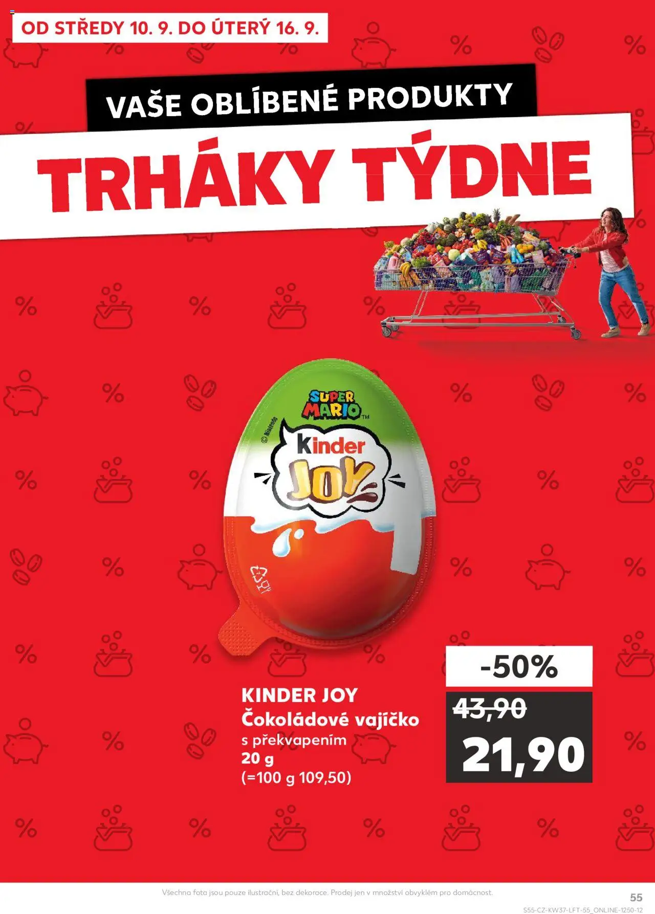 Kaufland leták - Liberec od 10.09.2025 | Strana: 55 | Produkty: Kinder Joy, Kinder