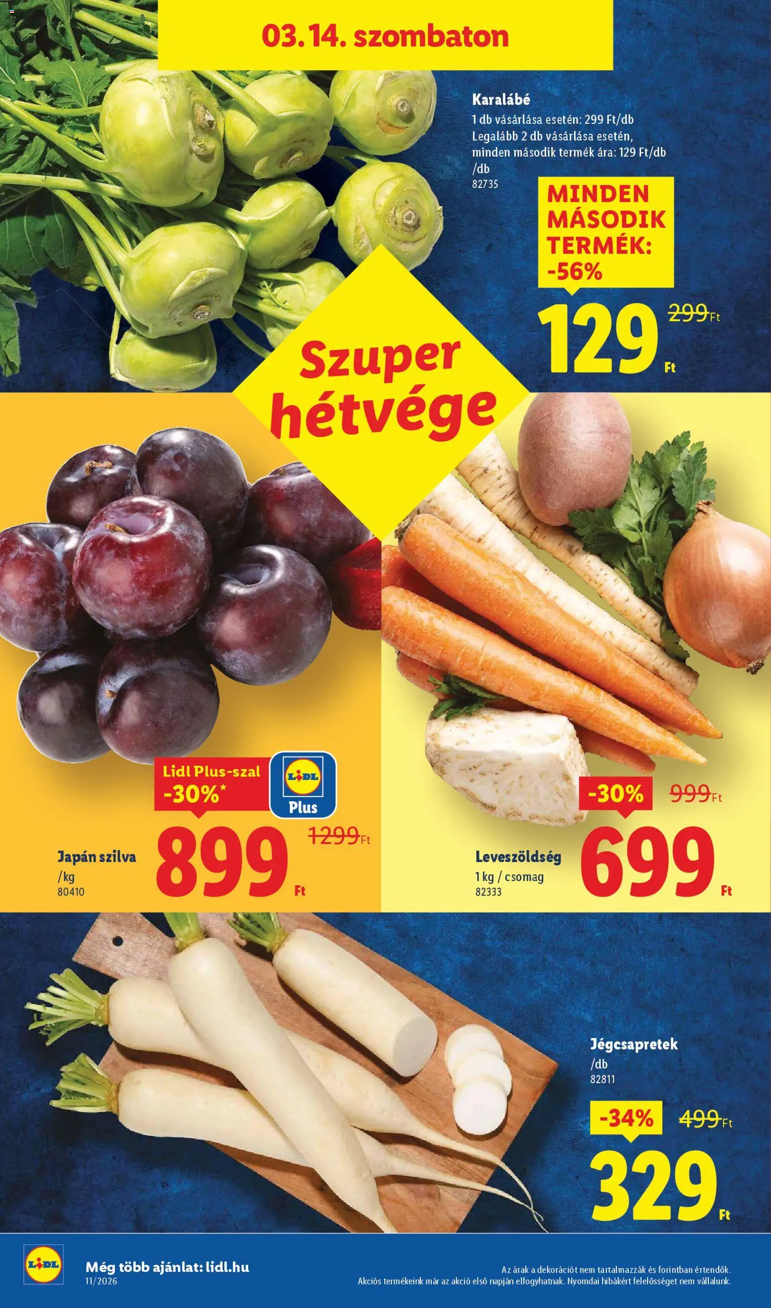 Lidl akciós ujság - amely érvényes a következő dátumtól: 12.03.2026 | Oldal: 48 | Termékek: Szilva, Jégcsapretek