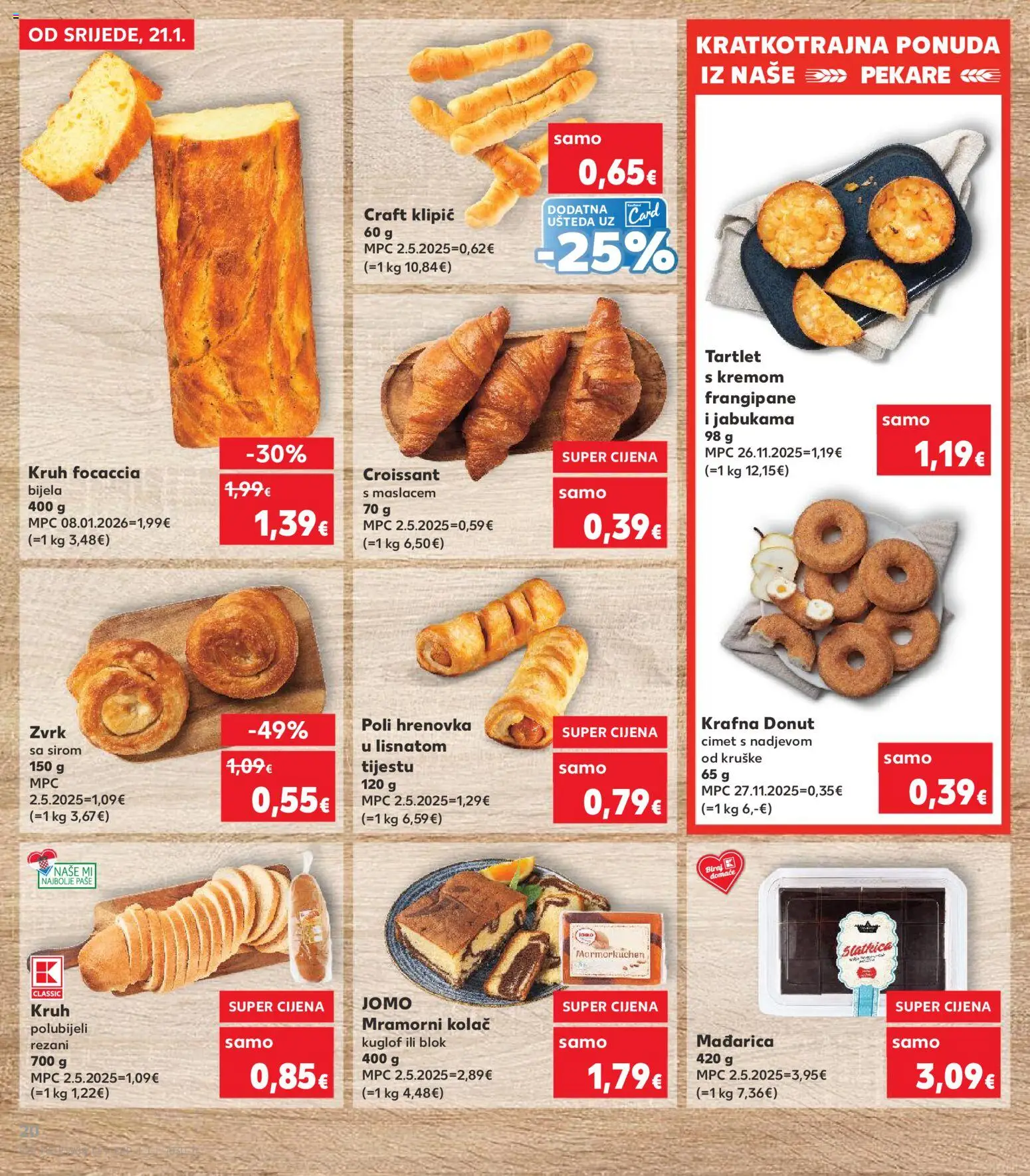 Kaufland HR akciós ujság - amely érvényes a következő dátumtól: 21.01.2026 | Oldal: 20 | Termékek: Croissant, Kuglóf
