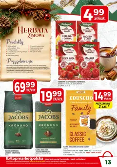 Pogląd oferty "Top Market Gazetka" - ważna od 15.12.2025 | Strona: 13 | Produkty: Malina, Miód, Kawa, Herbata