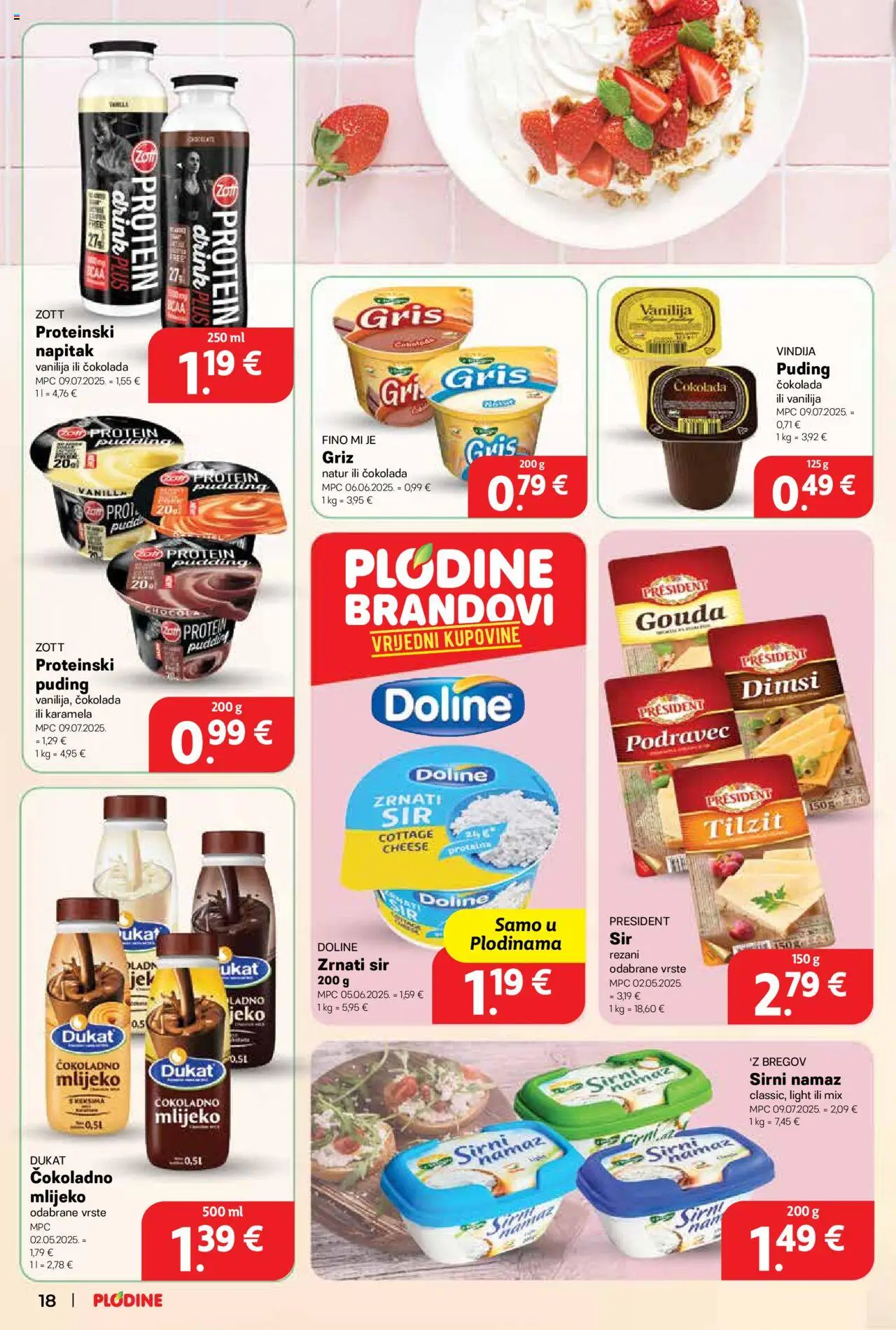 Plodine katalog | vrijedi od 06.08.2025 | Stranica: 18 | Proizvodi: Griz, Mlijeko, Čokolada, Gouda