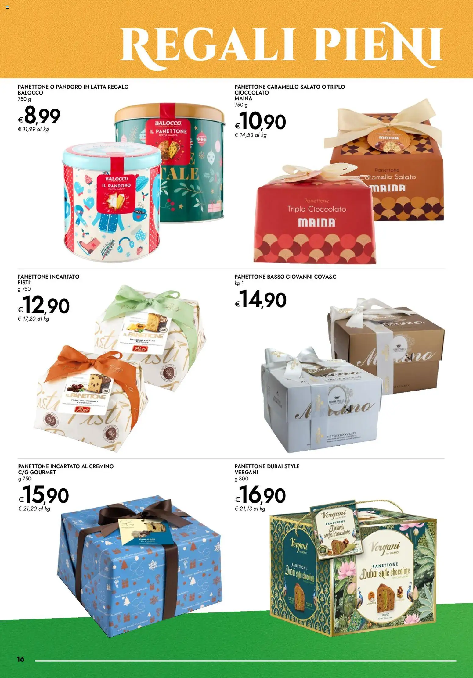 Volantino bennet del 20.11.2025 | Pagina: 16 | Prodotti: Cioccolato, Pandoro, Panettone, Amarena