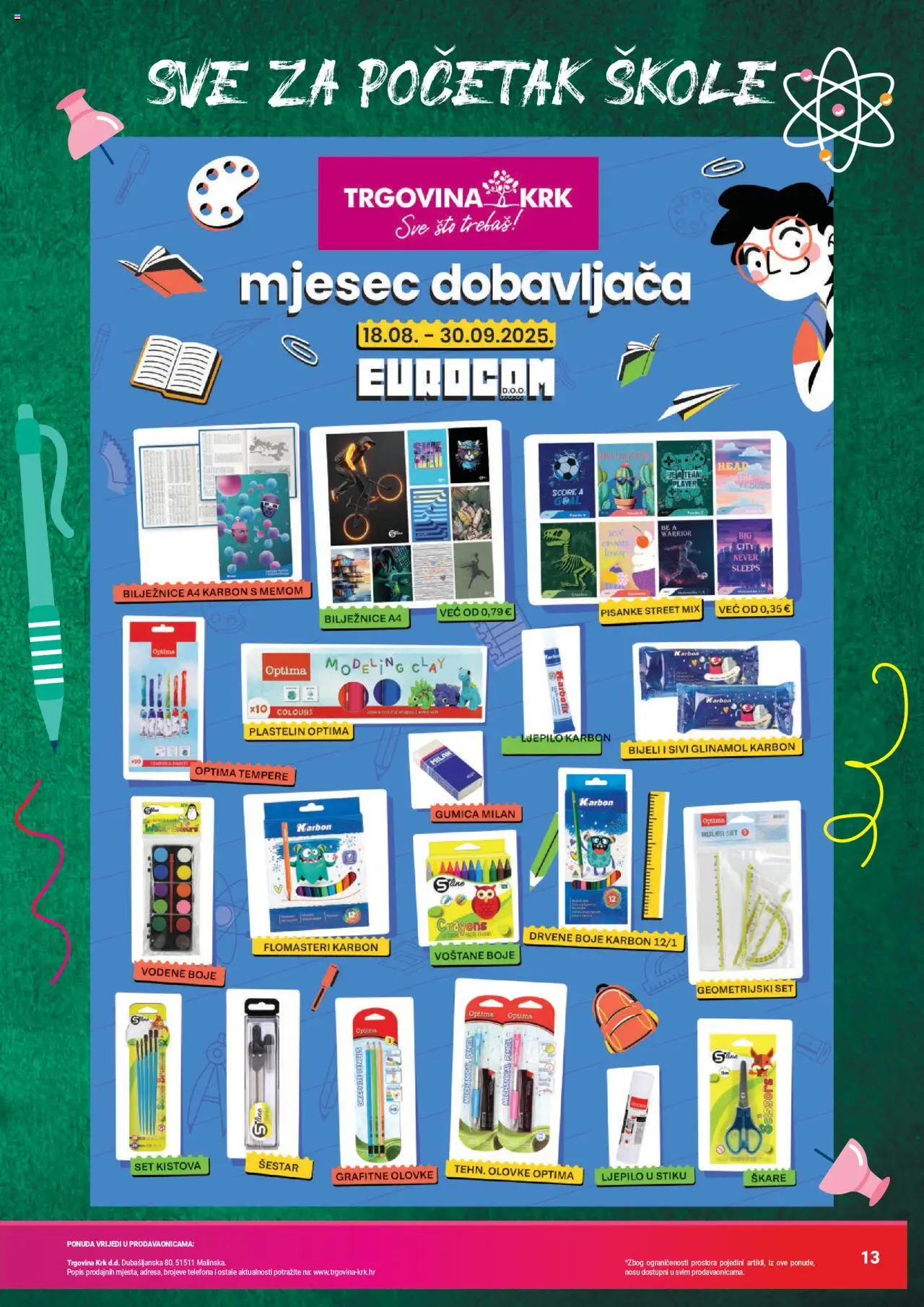 Trgovina Krk katalog | vrijedi od 01.09.2025 | Stranica: 13 | Proizvodi: Vodene boje, Šestar, Škare, Plastelin