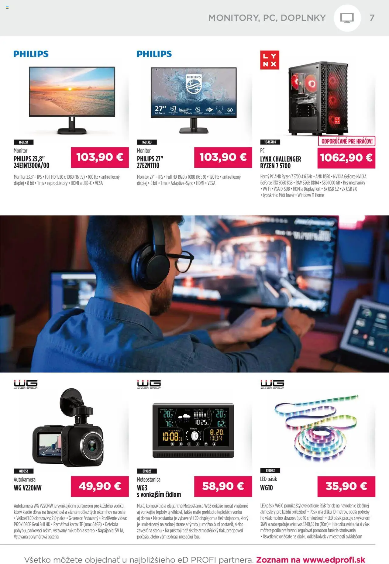 Nové ED Profi akcie – leták je platný od 01.10.2025 | Strana: 7 | Produkty: Monitor, Osvetlenie, Led pásik, Herný pc