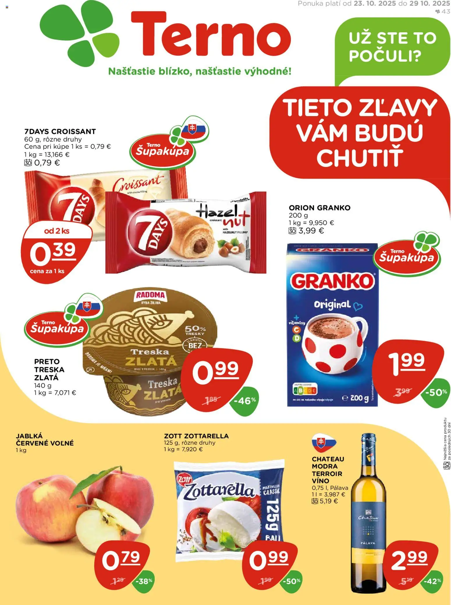 Nové Terno akcie – leták je platný od 23.10.2025 | Strana: 1 | Produkty: Víno, Croissant, Mozzarella, Treska